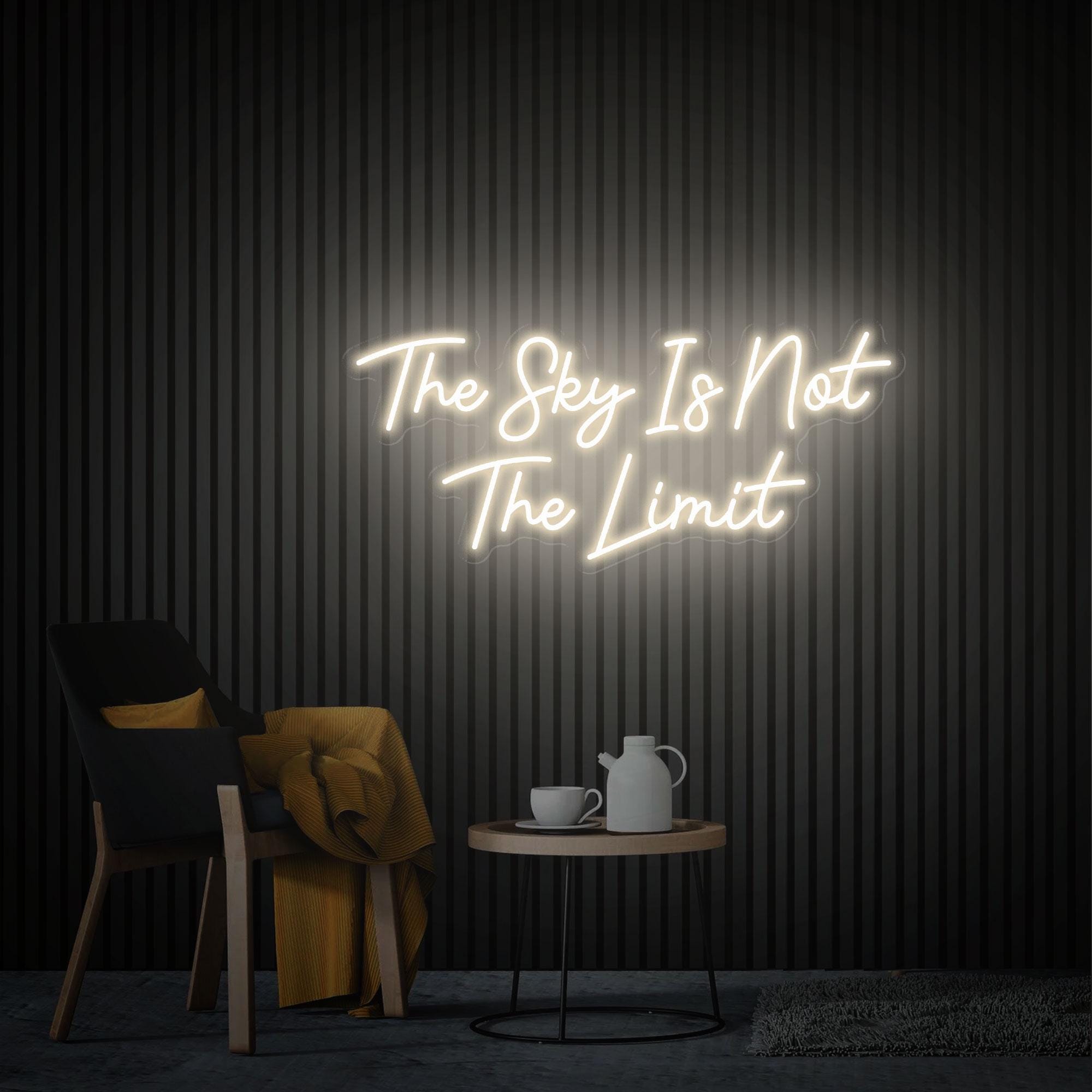 The Sky Is Not The Limit Neon Sign, Bedroom Art Living Office Neon Sign, Studio Decor Room Wall Art Neon Motivation Custom Gift Idea Sign