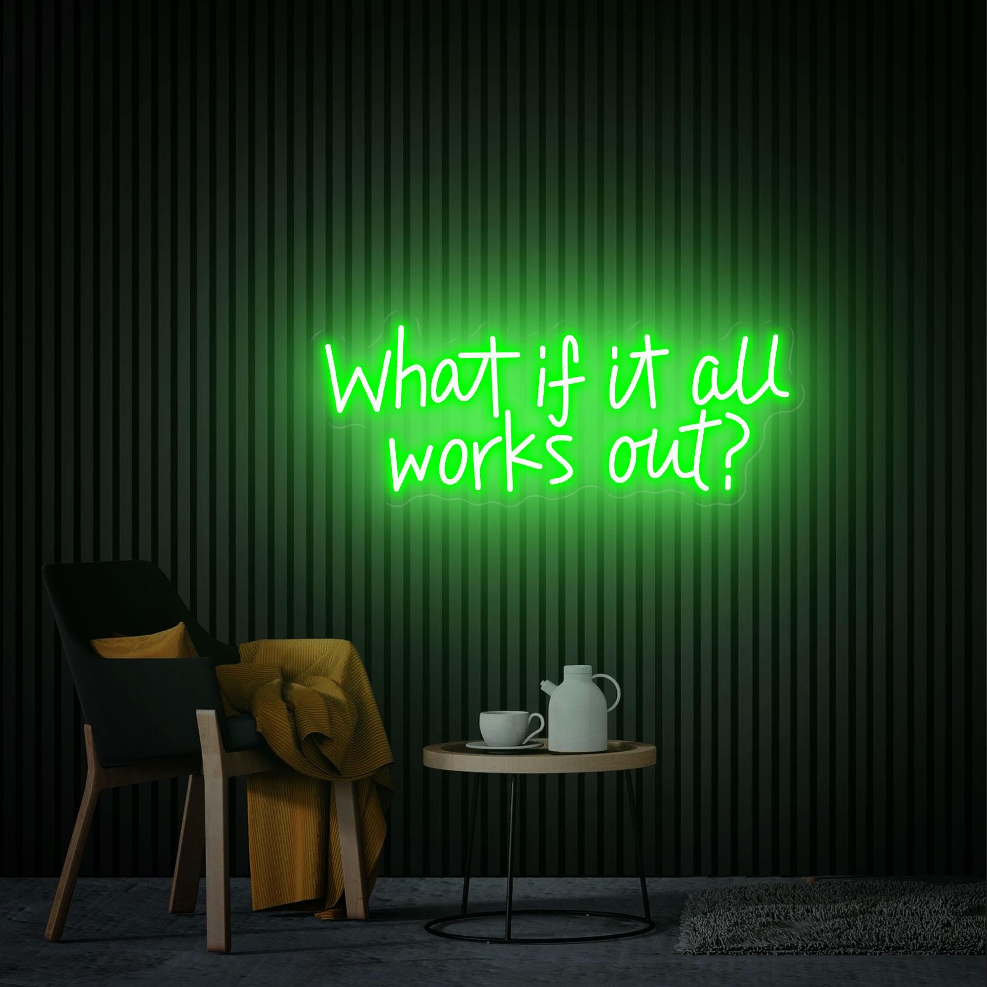 What if it All Works Out Neon Sign, Party Sign Beauty Salon Bar Room Shop Decor, Custom Neon Sign, Personalized Gifts Back to School Gift