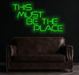 Neon Sign This Must Be The Place, Neon Sign Quote This Must Be The Place, Motivational Quote Neon Sign, Neon Sign Decor, Neon Sign Art