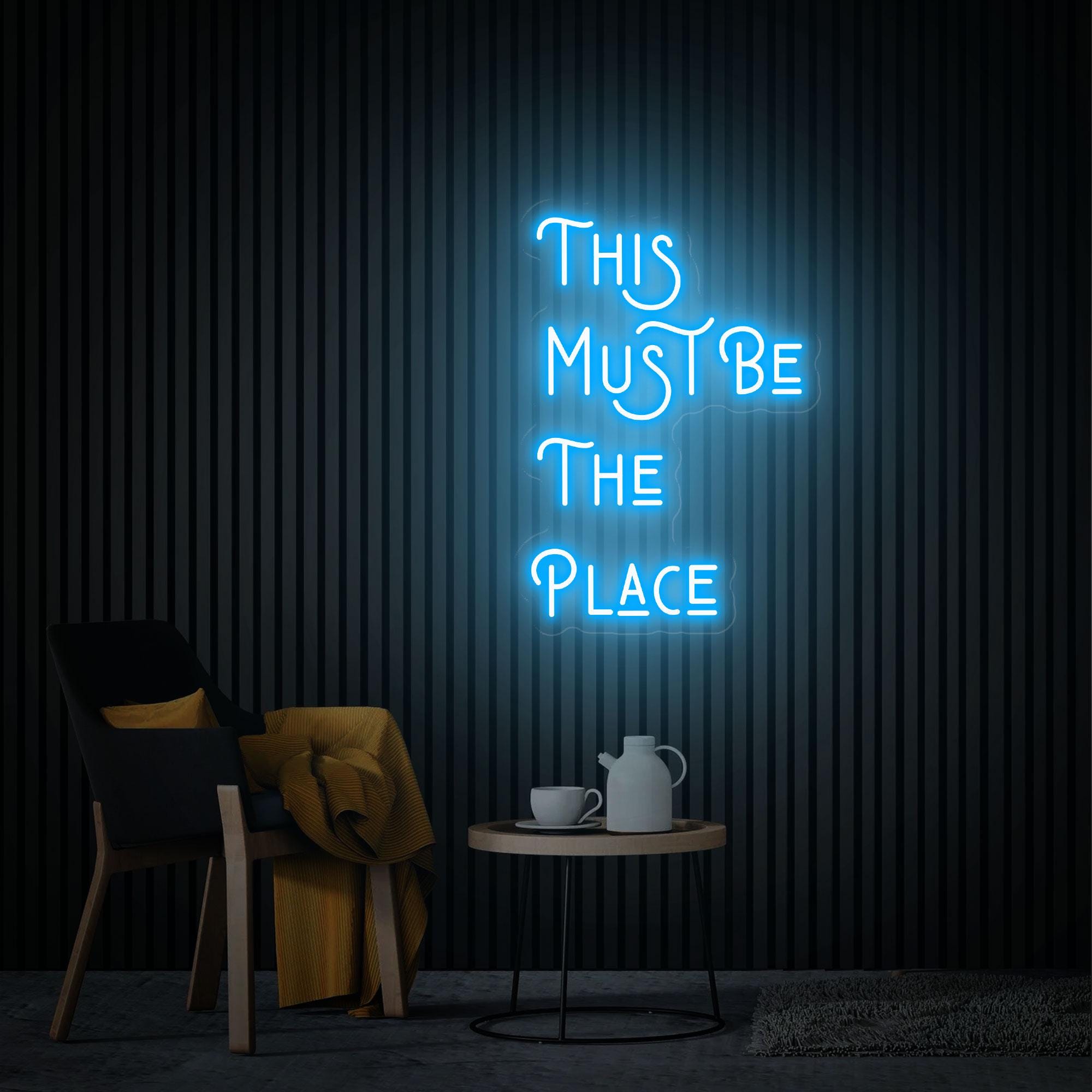 This Must Be The Place Neon Sign, Home Party Decor, Custom Neon Sign, Led Sign Wall Art Bedroom, Neon Lights Wedding Decor Housewarming Gift