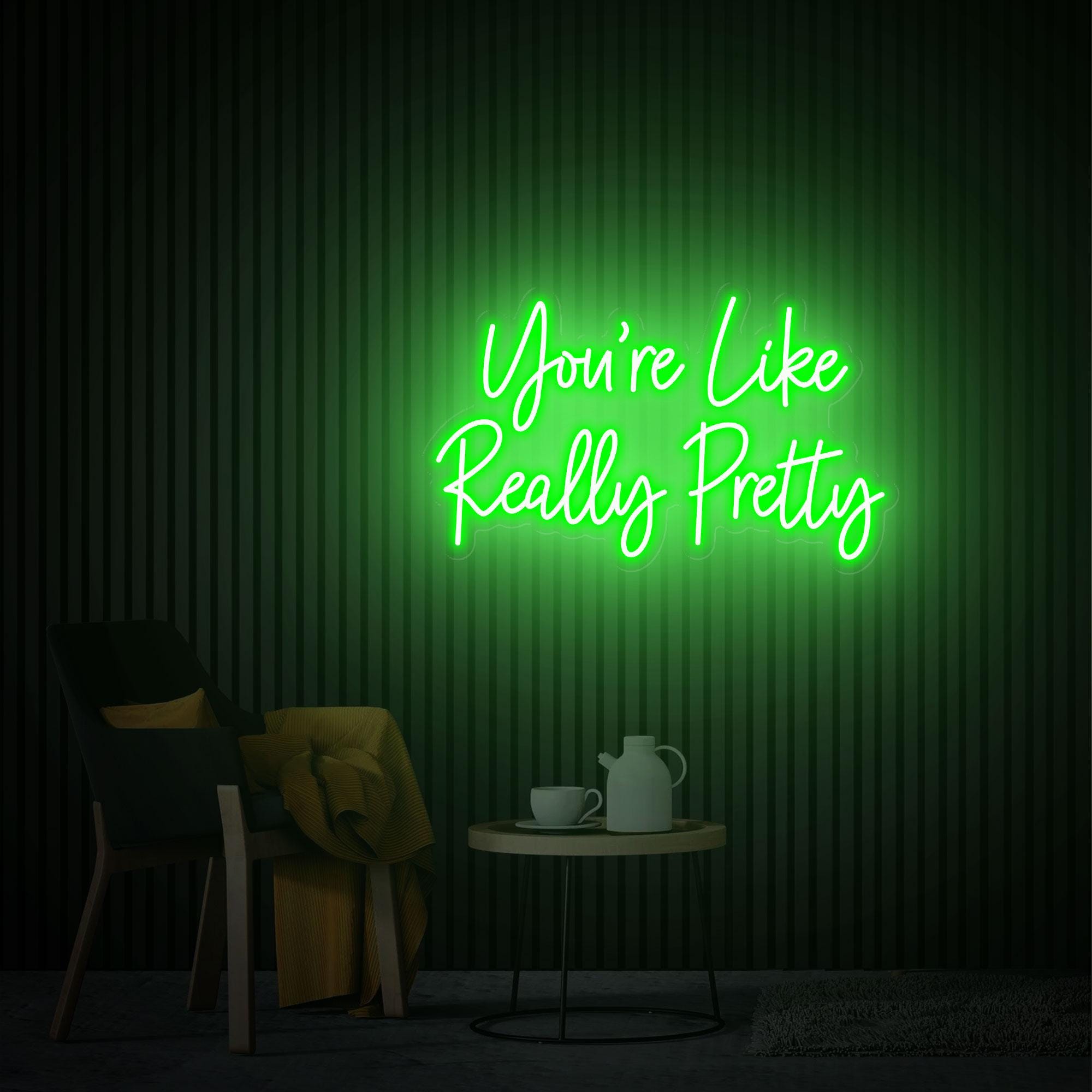 You're Like Really Pretty Neon Sign, Wedding Neon Sign, Custom Neon Sign, Led Neon Light for Bedroom, Beauty Salon Wall Decor, Gifts for Her
