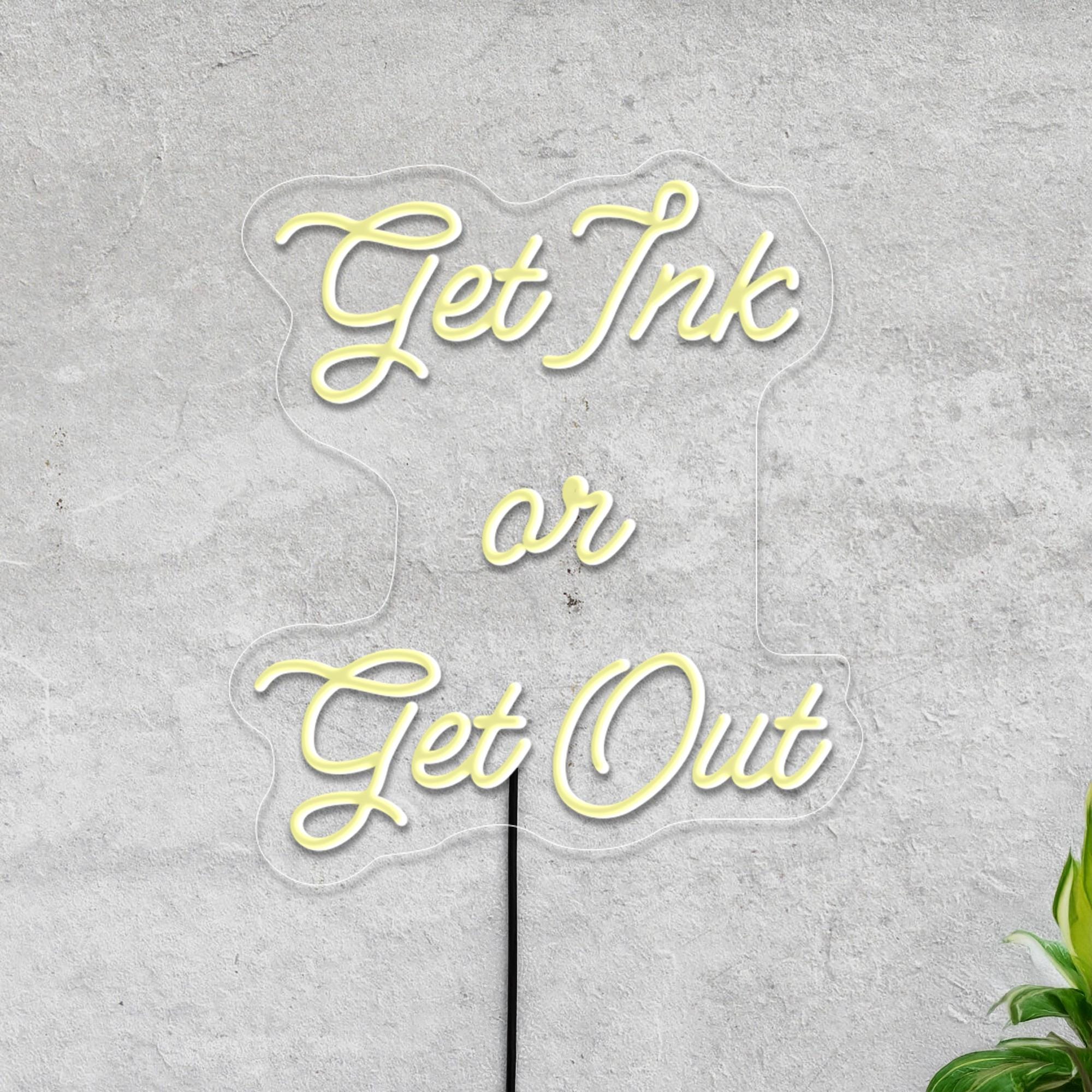 Get Ink Or Get Out Neon Sign, Tattoo Shop Led Sign, Tattoo Studio Neon Sign, Beauty Salon Neon Sign Decor, Tattoo Studio Wall Art Decor