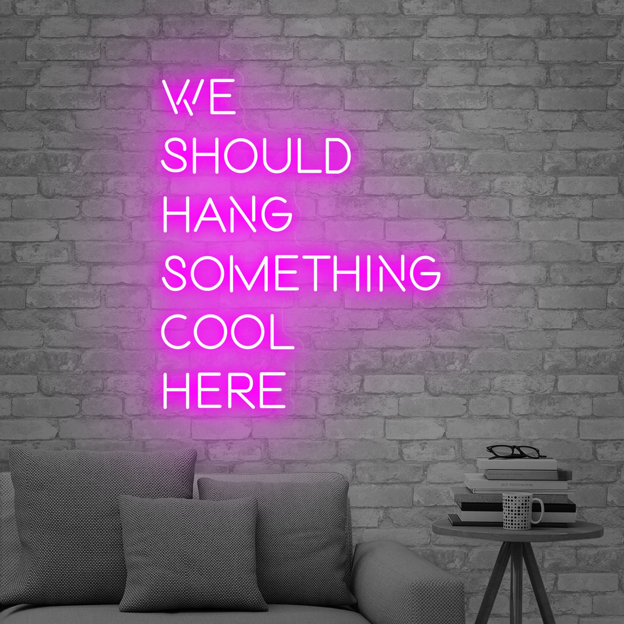 We Should Hang Something Cool Here Neon Sign, Neon LED Wall Decor, living room wall light art, Wall Party Decor, Custom Bar Sign