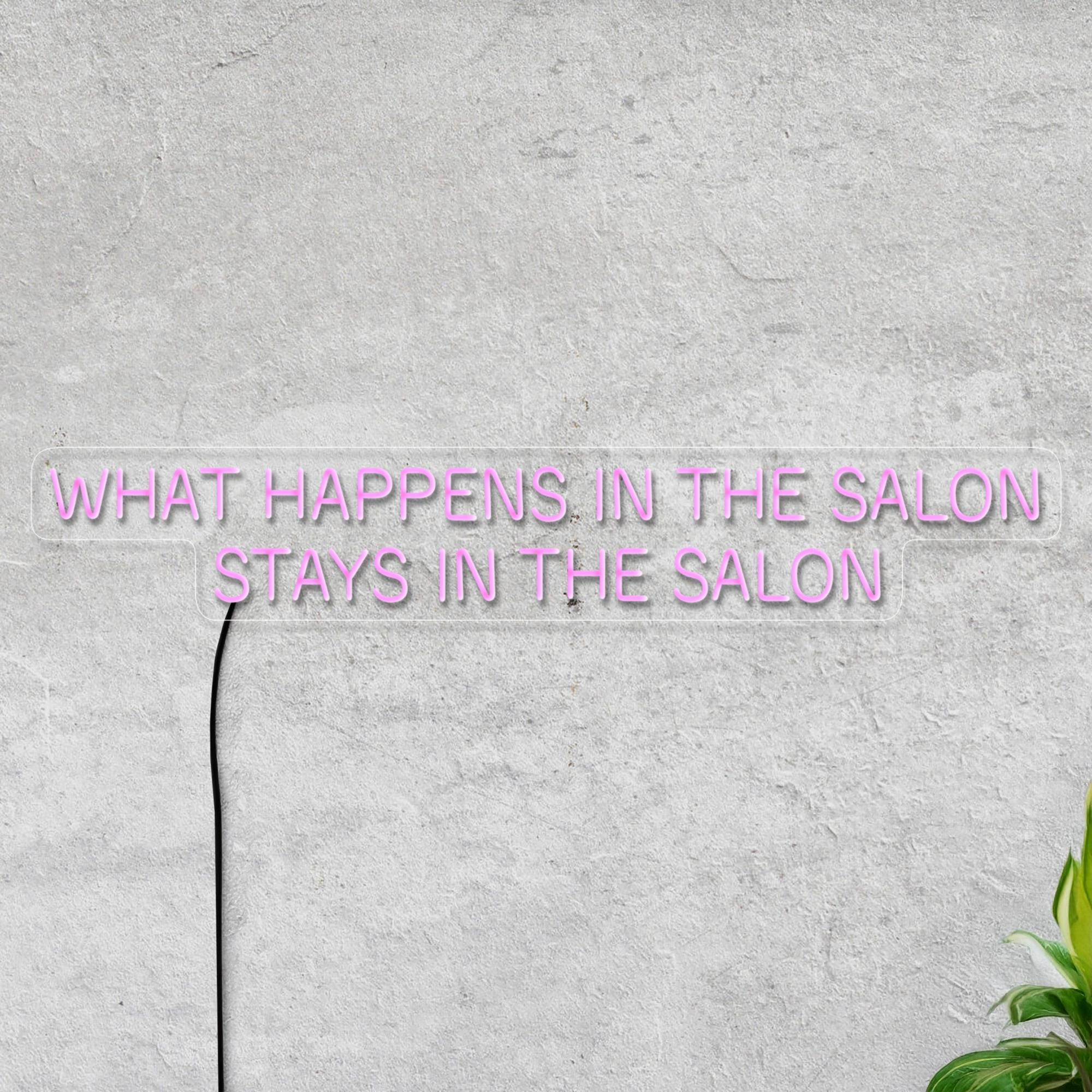 What Happens In The Salon Stays In The Salon Neon Sign, Beauty Salon Neon Sign, Spa Salon Sign, Studio Neon Sign, Beauty Salon Art Decor
