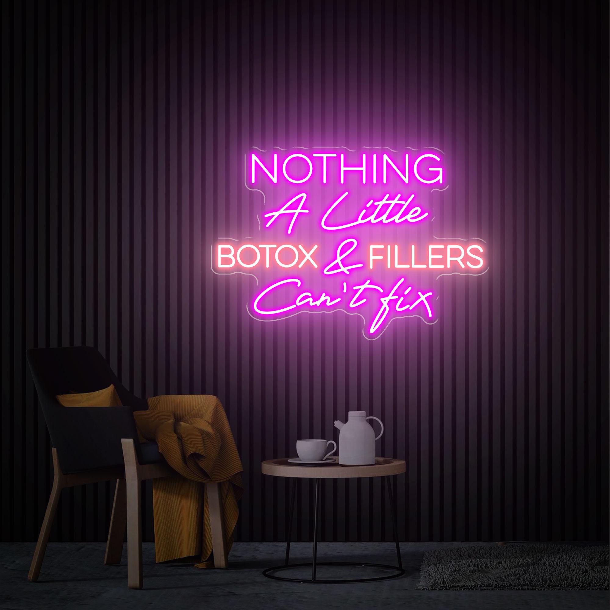 Nothing A Little Botox & Filler Can't Fix Neon Sign, Custom Business Sign, Medspa Decor LED Light, Beauty Salon Decor, Surgery Office Art