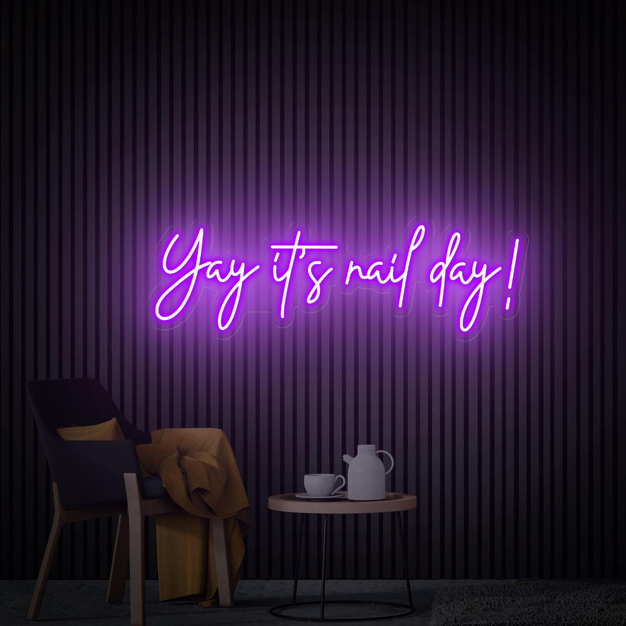 Yay It's Nail Day Neon Sign, Custom Salon Logo Nail Wall Art, Beauty Salon Decor, Nail Led Sign, Custom Glow Business Sign Personalized Gift