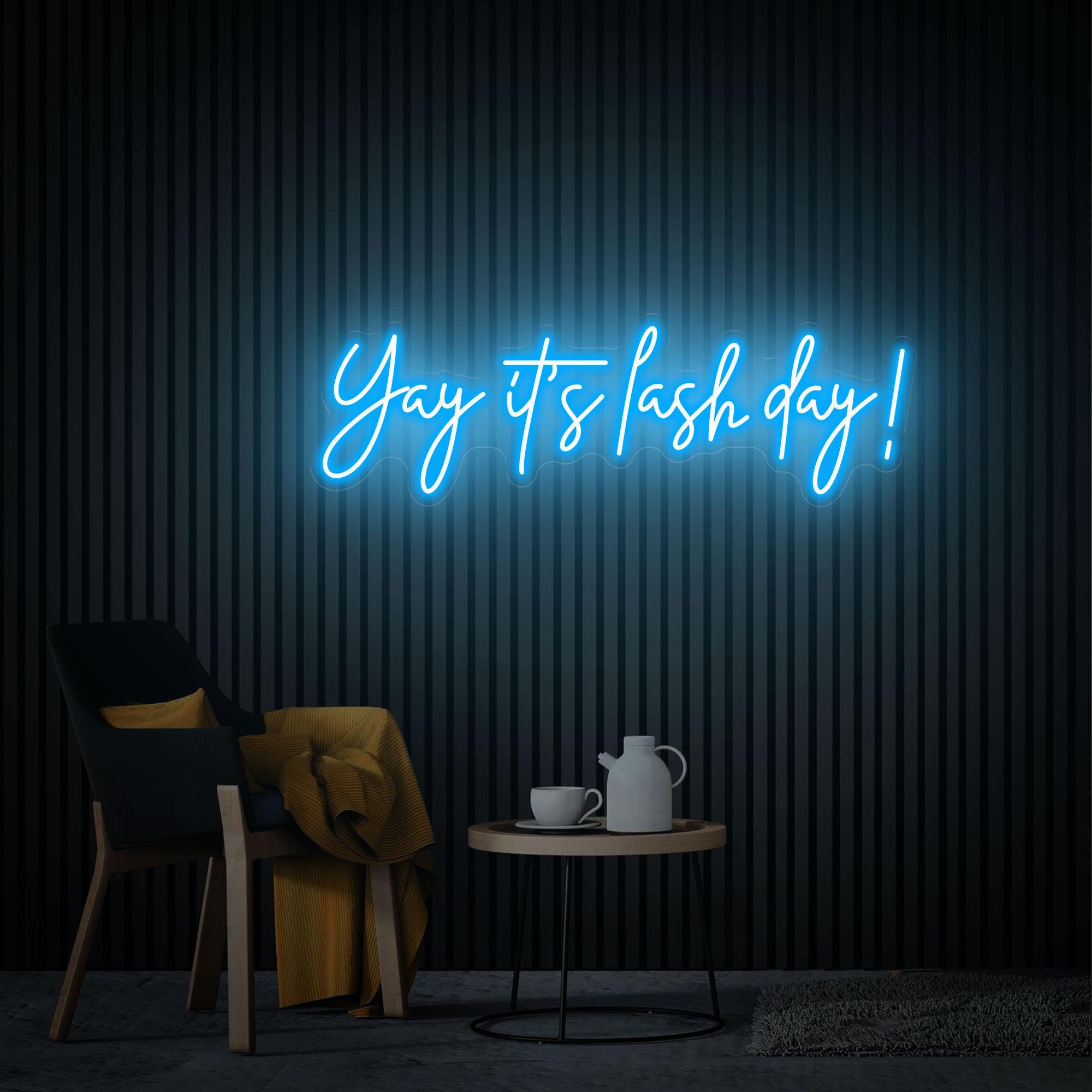 Yay It's Lash Day Neon Sign, Custom Lash Neon Art, Beauty Salon Decor, Home Decor Lash Led Sign, Custom Glow Welcome Sign New Business Gifts