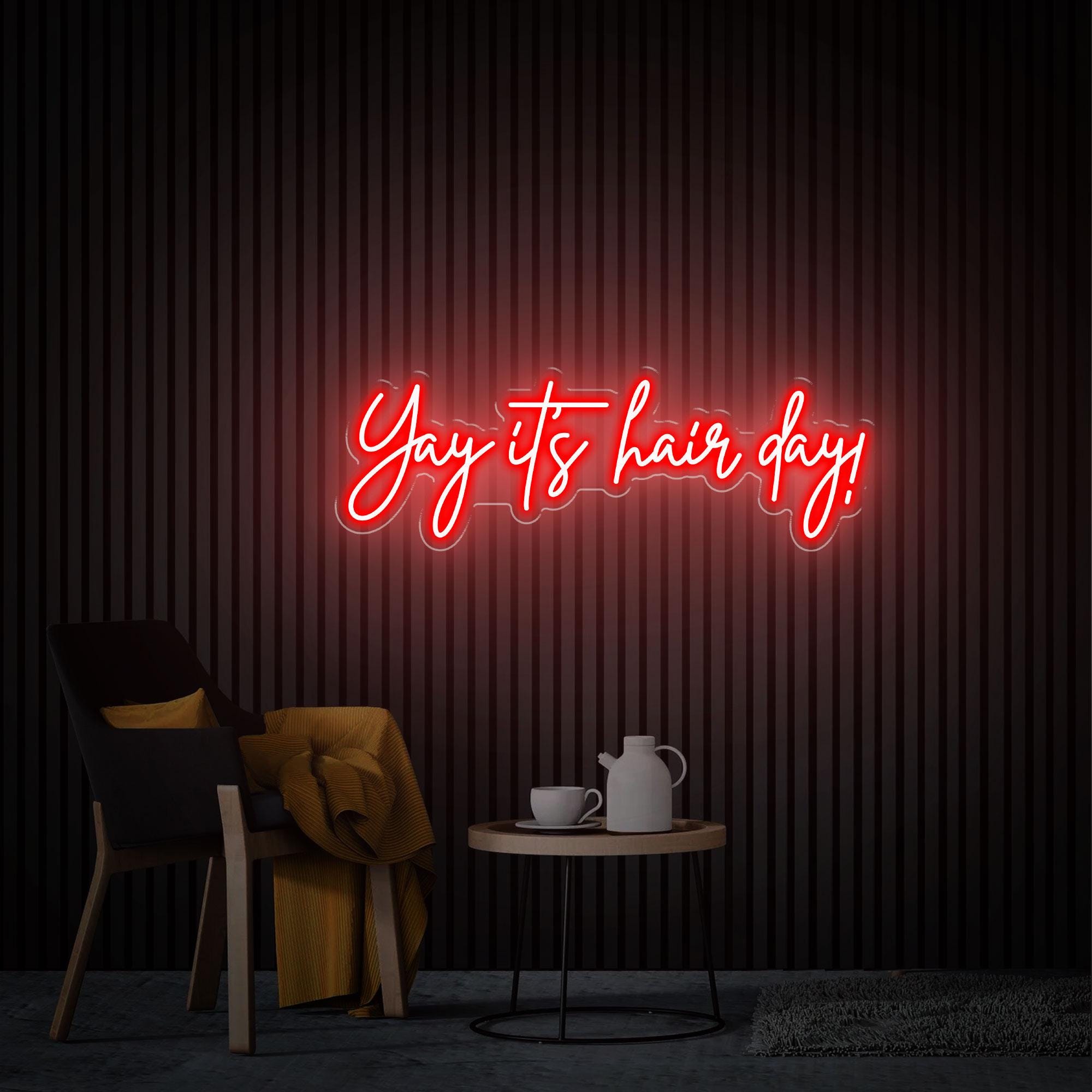 Yay It's Hair Day Neon Sign, Hair Salon Neon Art, Beauty Salon Decor, Barber Shop Wall Decor, Custom Neon Sign, Hair Studio Light Sign