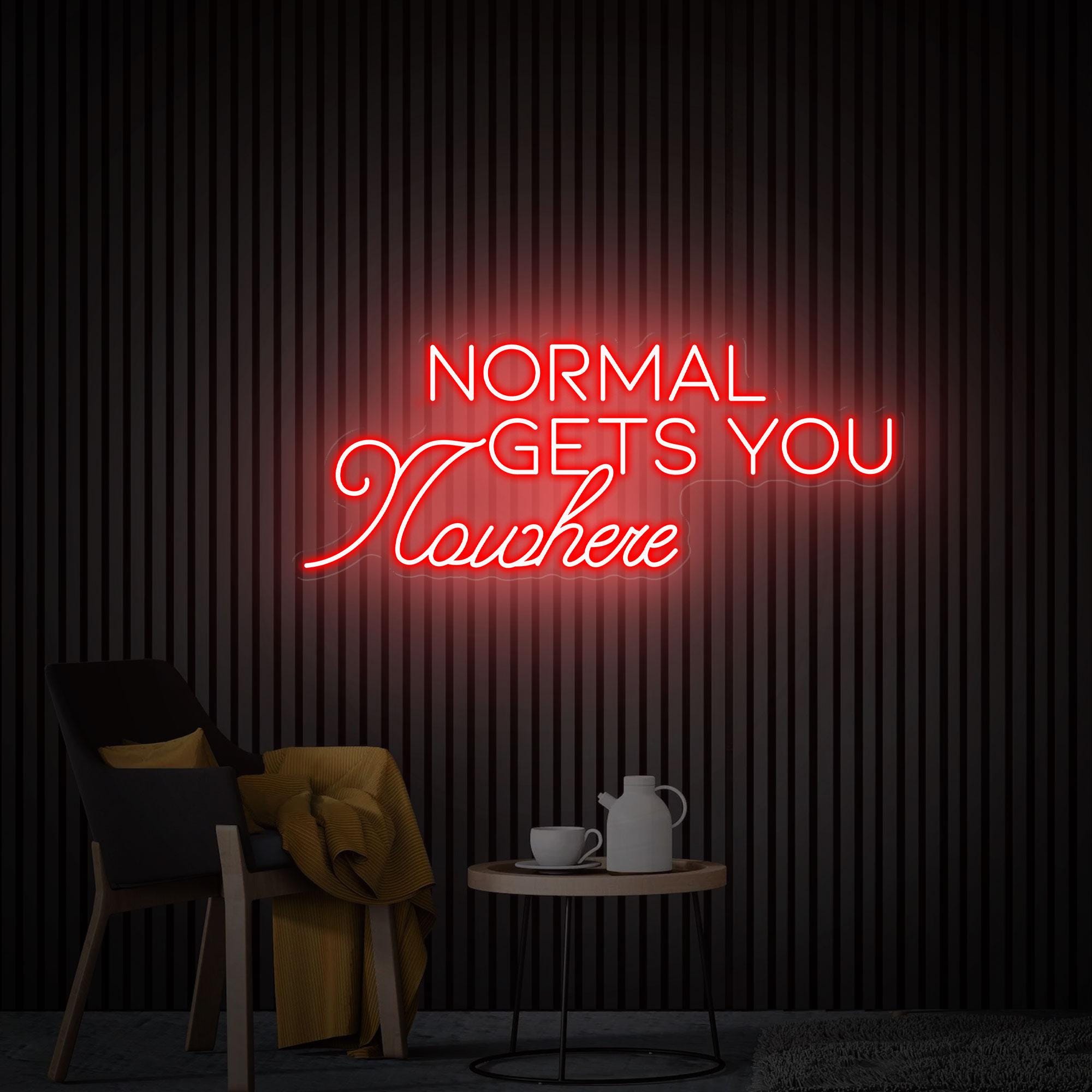 Normal Gets You Nowhere Neon Sign, Led Light Office Living Room Interior Design, Neon Sign Wall Art, Aesthetic Room Decor, Personalized Gift