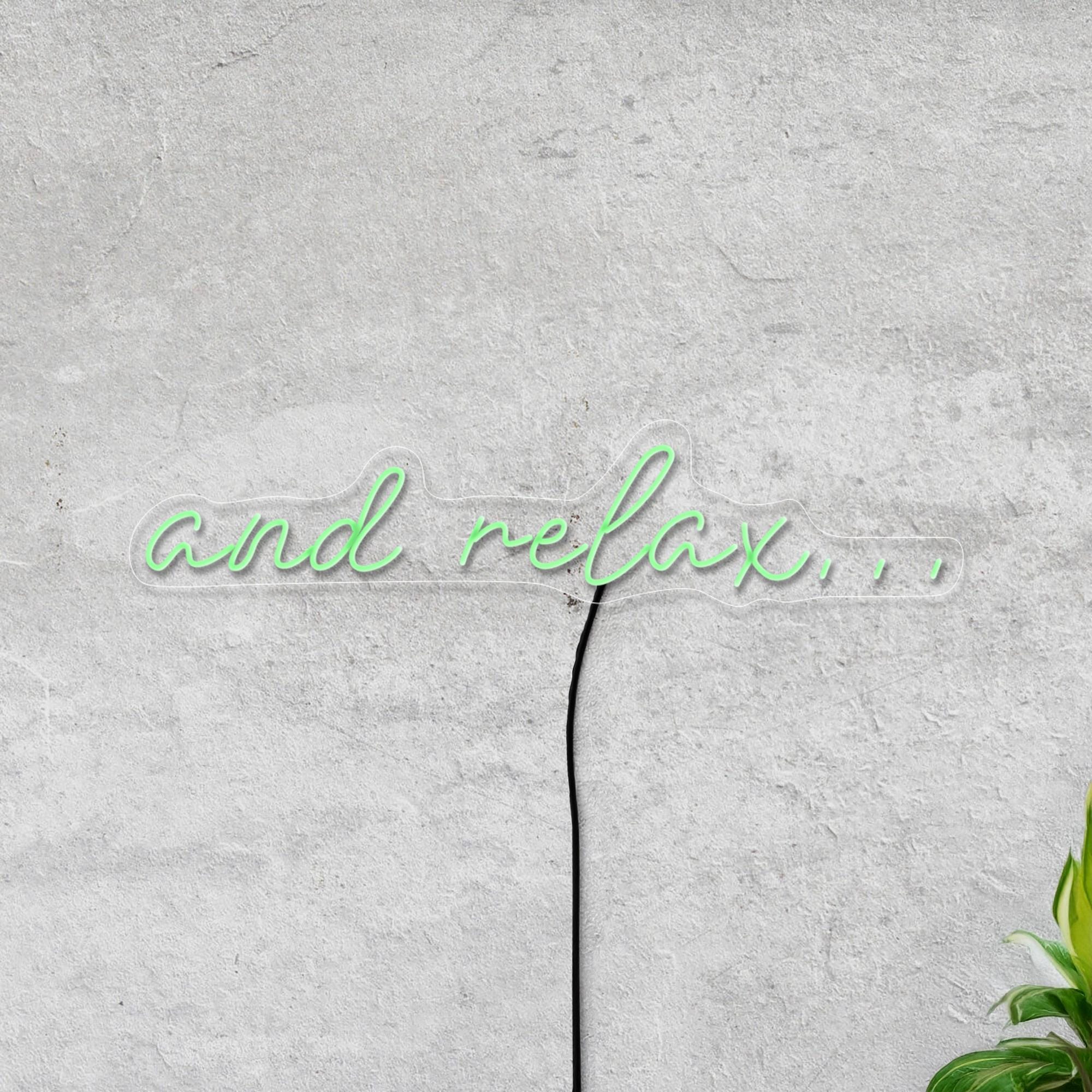 And Relax Neon Sign, Lounge Neon Sign, Neon Sign Bathroom, Neon Sign Bedroom, Housewarming Neon Sign, Relax Wall Art Decor