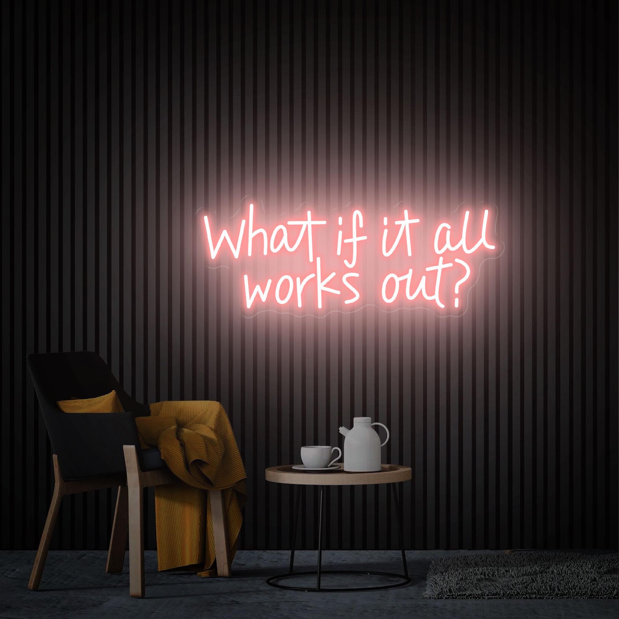 What if it All Works Out Neon Sign, Party Sign Beauty Salon Bar Room Shop Decor, Custom Neon Sign, Personalized Gifts Back to School Gift