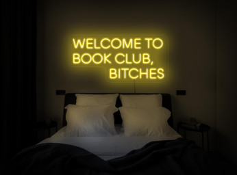 Welcome To Book Club Bitches Neon Sign, Reading Neon Sign, Book Club Led Sign, Bookworm Gift, Book Room Neon Sign, Book Club Wall Art Decor