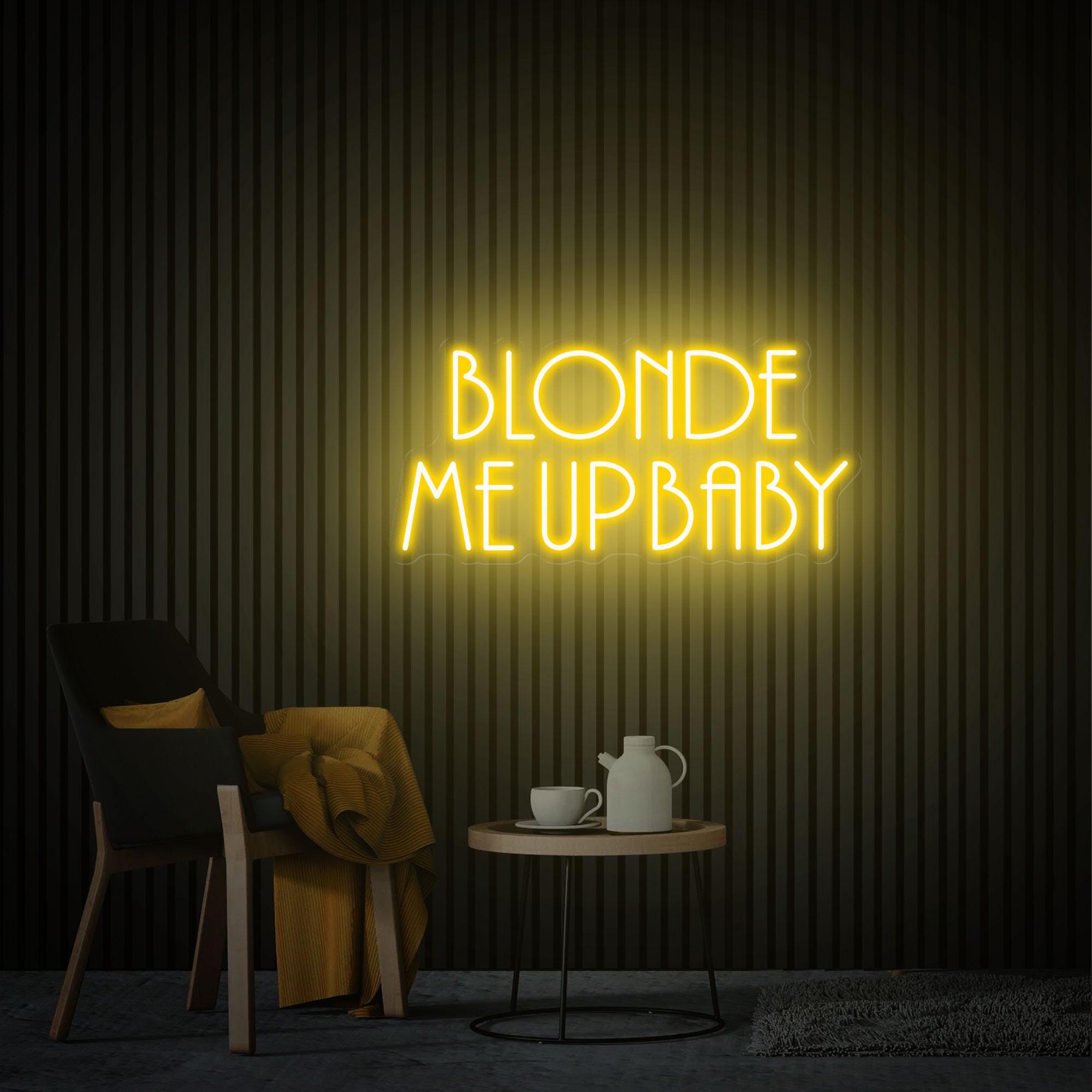 Blonde Me Up Baby Neon Sign, Hair Salon Extensions Wall Idea, Custom Neon Sign, Blonde Bar Beauty Salon Neon Sign Light Hairdresser Gifts