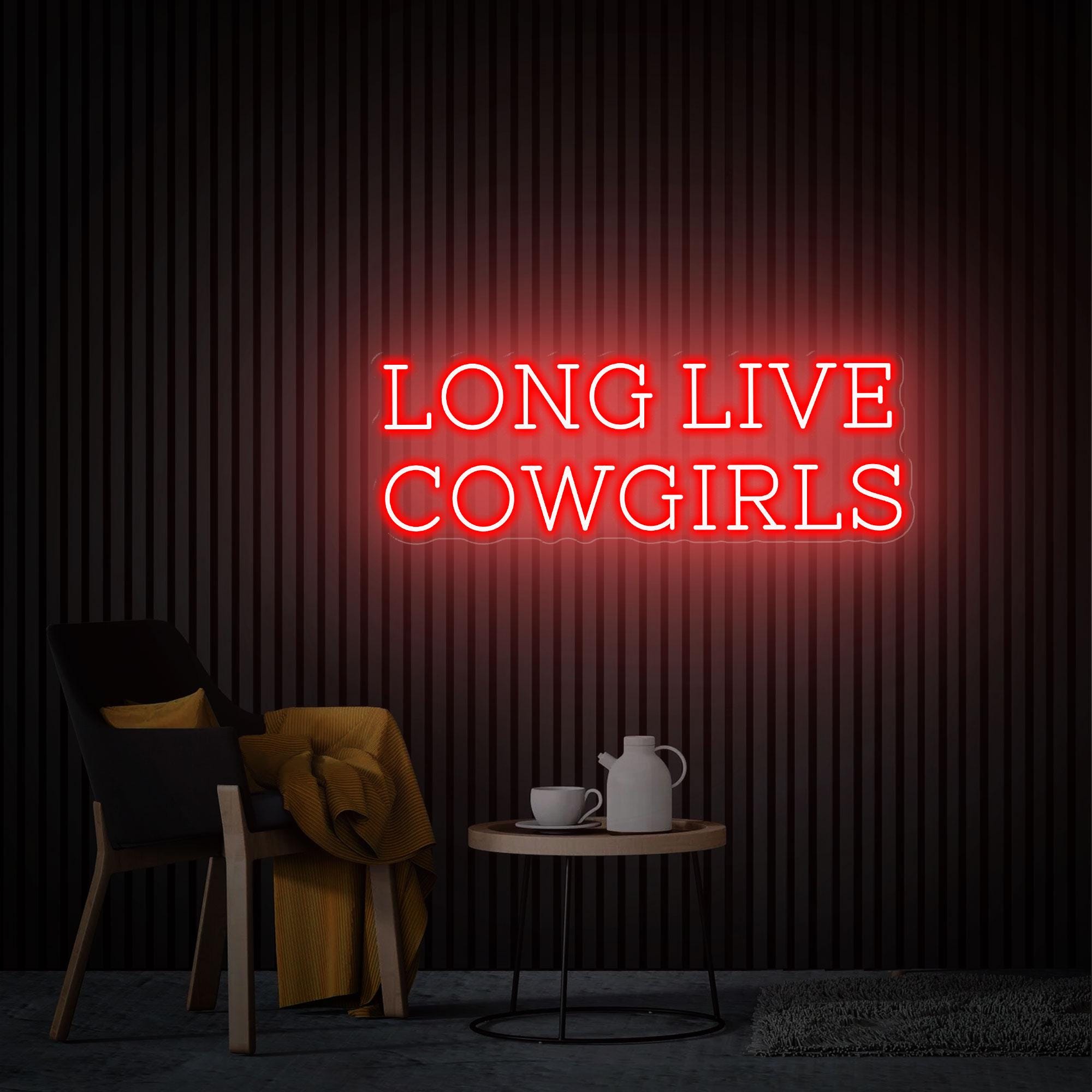Long Live Cowgirls Neon Sign, Custom Led Light Sign, Cowgirl Lover Gift, Western Cowboy Party Decor, Bedroom Decor, Cowgirl Wall Art