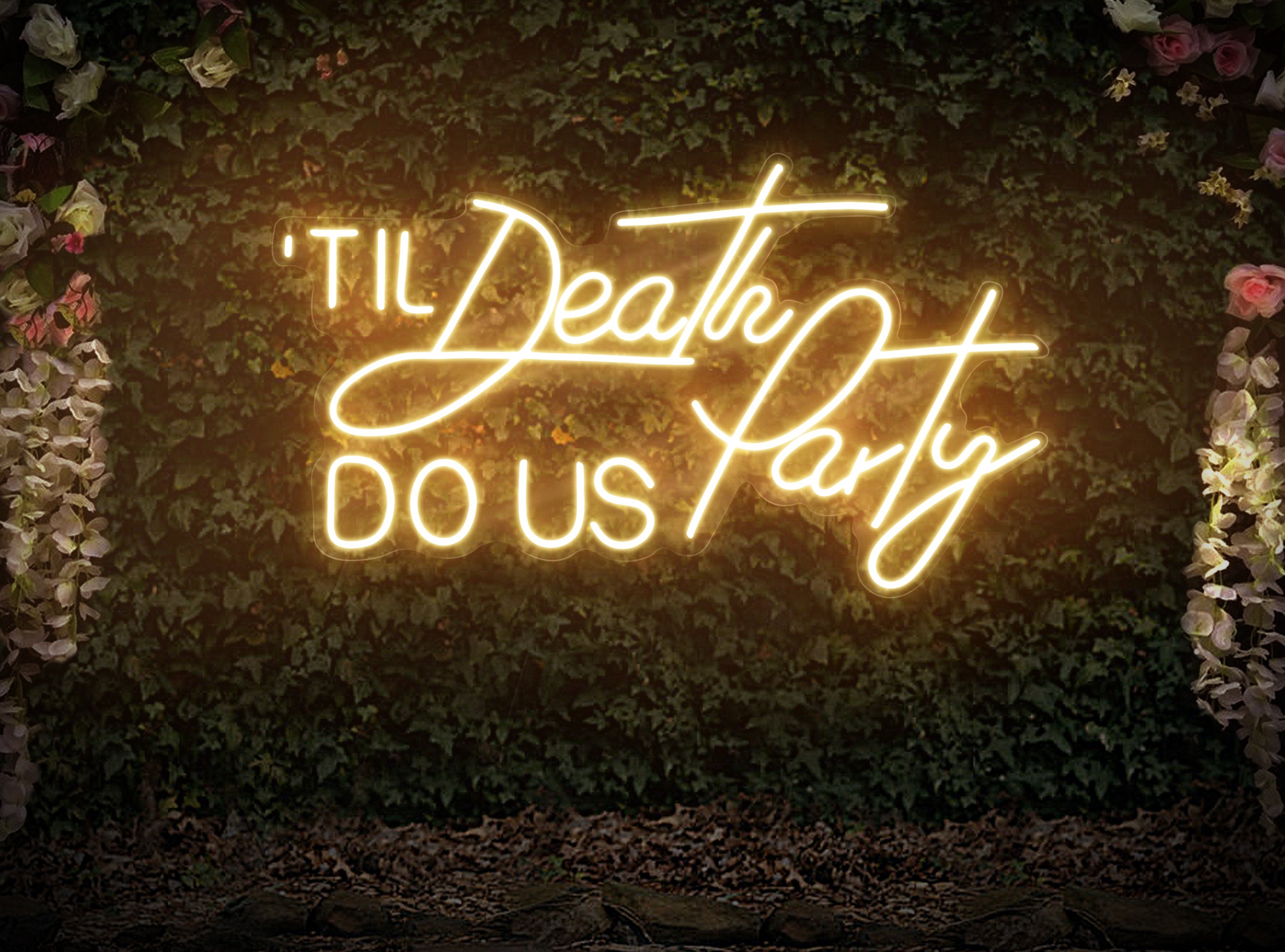 Til Death Do Us Party Neon Sign, Wedding Neon Sign, Til Death Neon Sign, Wedding Party Sign, Engagement Sign Decor, Wedding Wall Art Decor