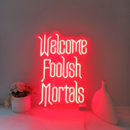 Welcome Foolish Mortals Neon Sign, Goth wall art sign, Custom neon sign, Halloween Goth Decor, Halloween Wall decor, Personalized Gifts