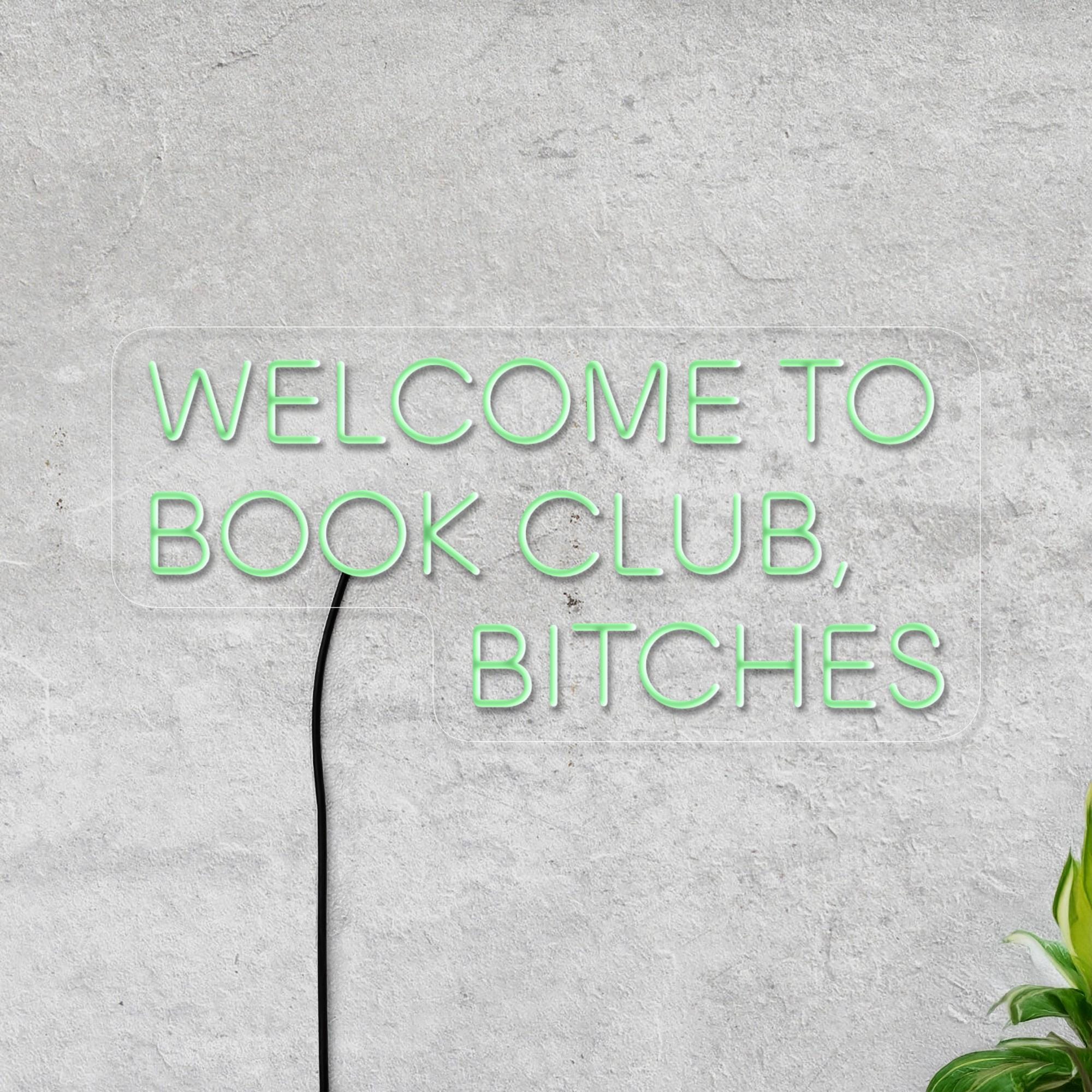 Welcome To Book Club Bitches Neon Sign, Reading Neon Sign, Book Club Led Sign, Bookworm Gift, Book Room Neon Sign, Book Club Wall Art Decor