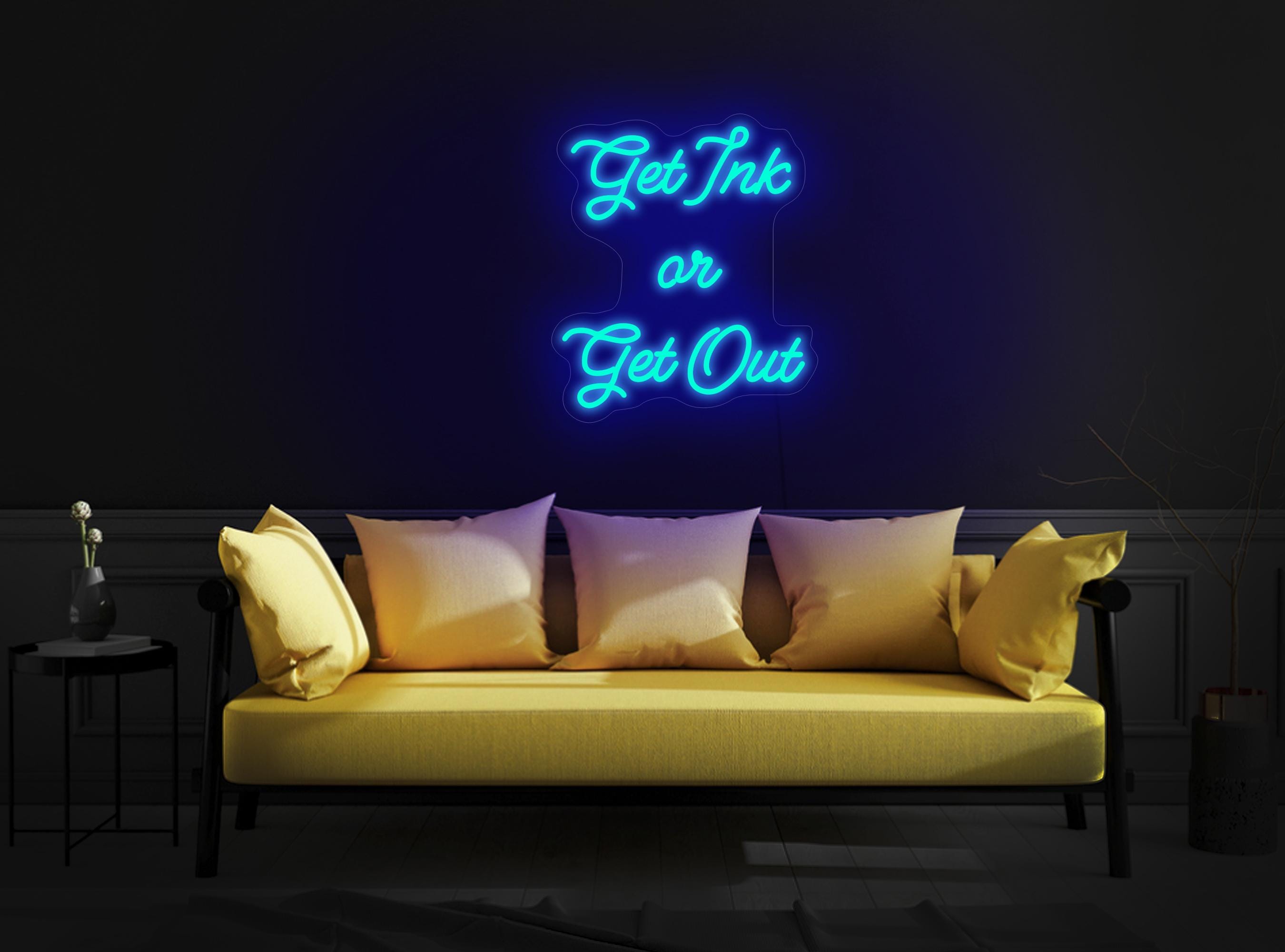 Get Ink Or Get Out Neon Sign, Tattoo Shop Led Sign, Tattoo Studio Neon Sign, Beauty Salon Neon Sign Decor, Tattoo Studio Wall Art Decor