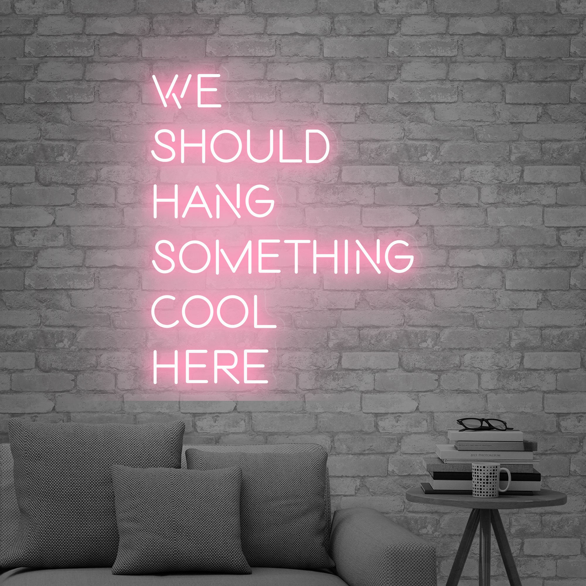 We Should Hang Something Cool Here Neon Sign, Neon LED Wall Decor, living room wall light art, Wall Party Decor, Custom Bar Sign