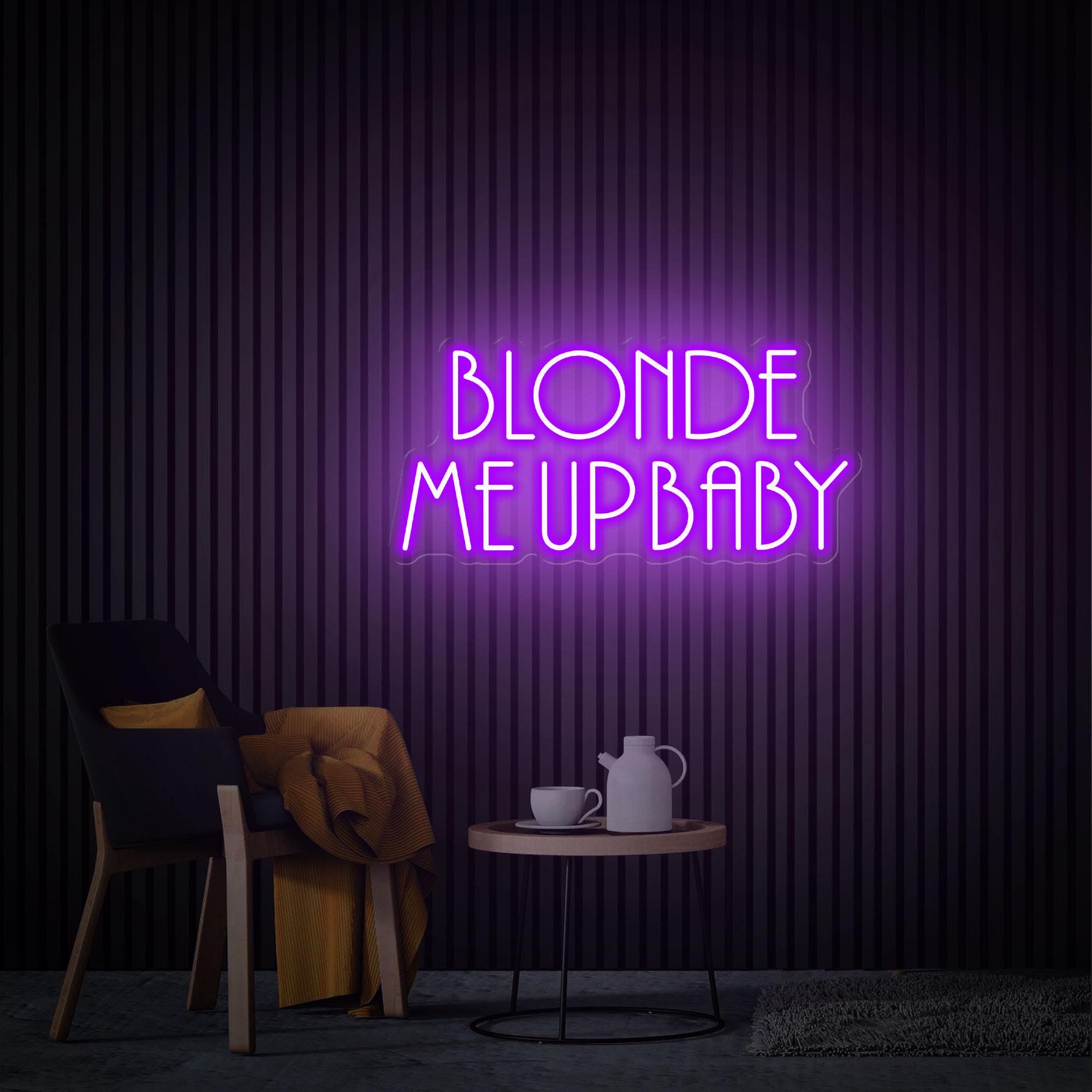 Blonde Me Up Baby Neon Sign, Hair Salon Extensions Wall Idea, Custom Neon Sign, Blonde Bar Beauty Salon Neon Sign Light Hairdresser Gifts