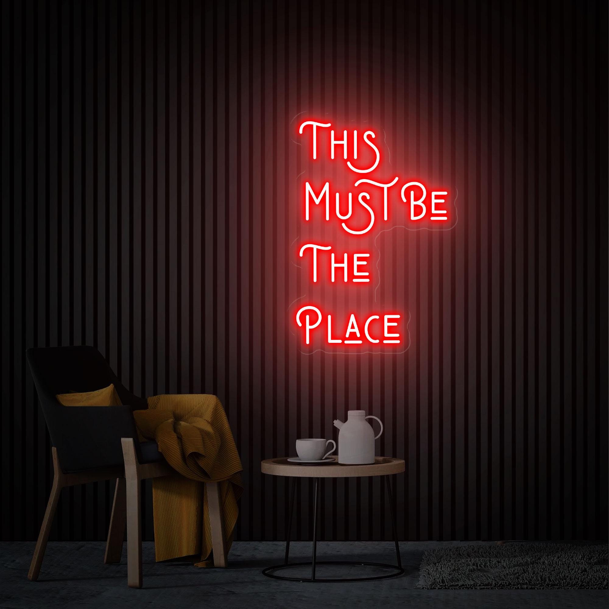 This Must Be The Place Neon Sign, Home Party Decor, Custom Neon Sign, Led Sign Wall Art Bedroom, Neon Lights Wedding Decor Housewarming Gift