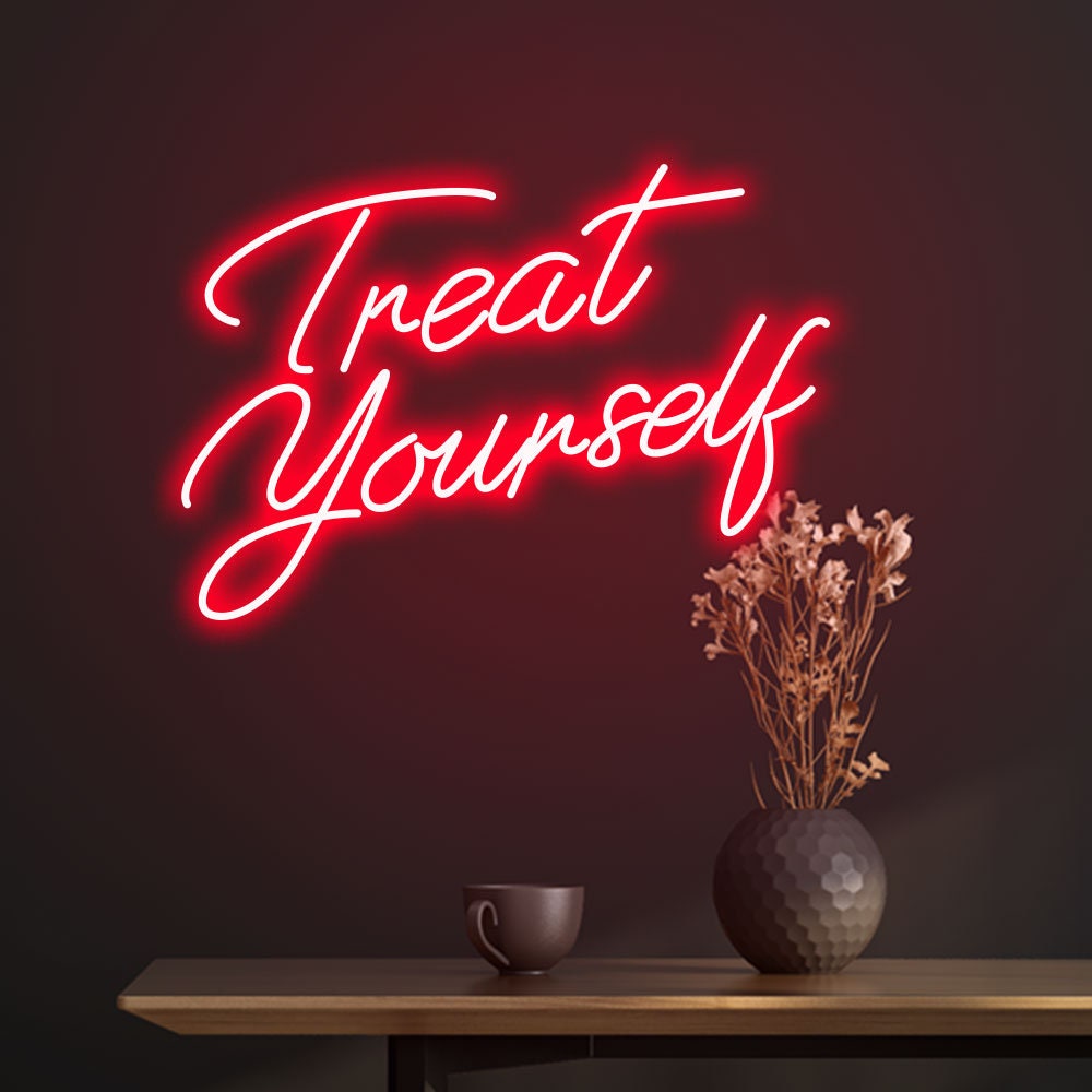 Treat Yourself Neon Sign, Quote LED Sign, Neon Signs For Home