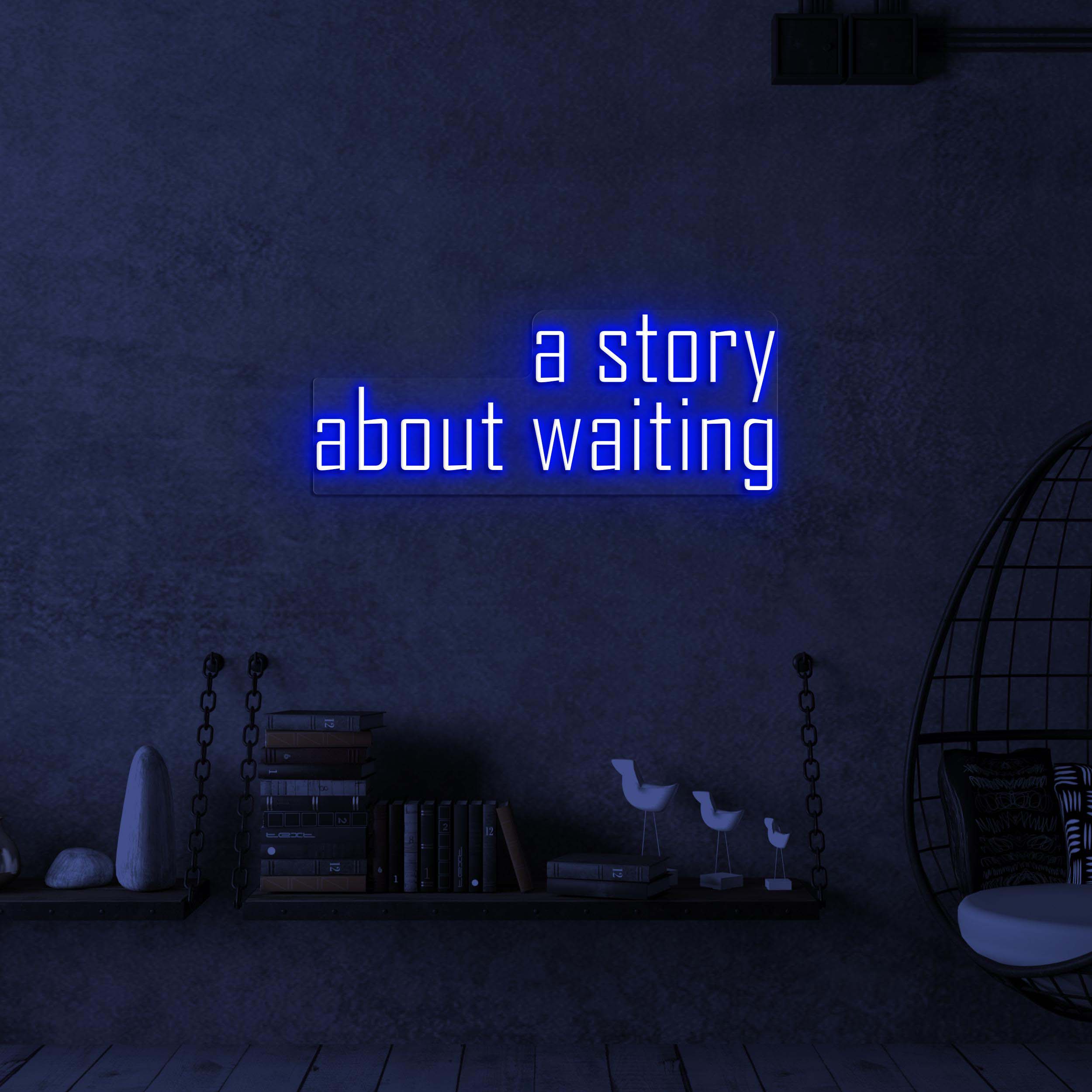 A Story About Waiting Neon Sign, A Story About Waiting LED Light, Lounges Wall Decor, Cafes Walll Art, Custom Neon Sign, Relaxed Spaces Sign