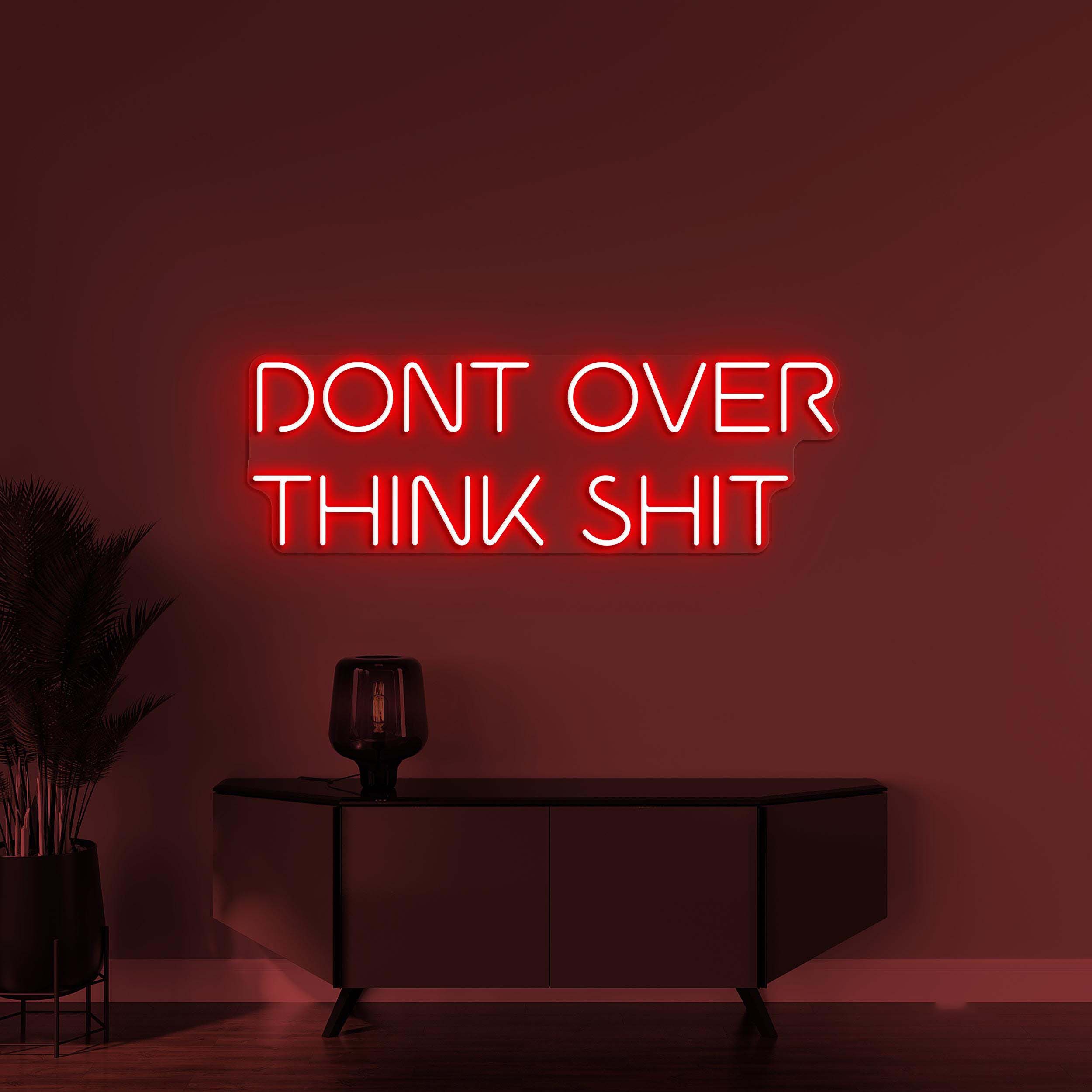 Don't Overthink Shit Neon Sign, Don't Overthink Shit LED Light, Motivational Wall Decor, Home Wall Art, Studio Dorm Light, Bar & Shop Decor