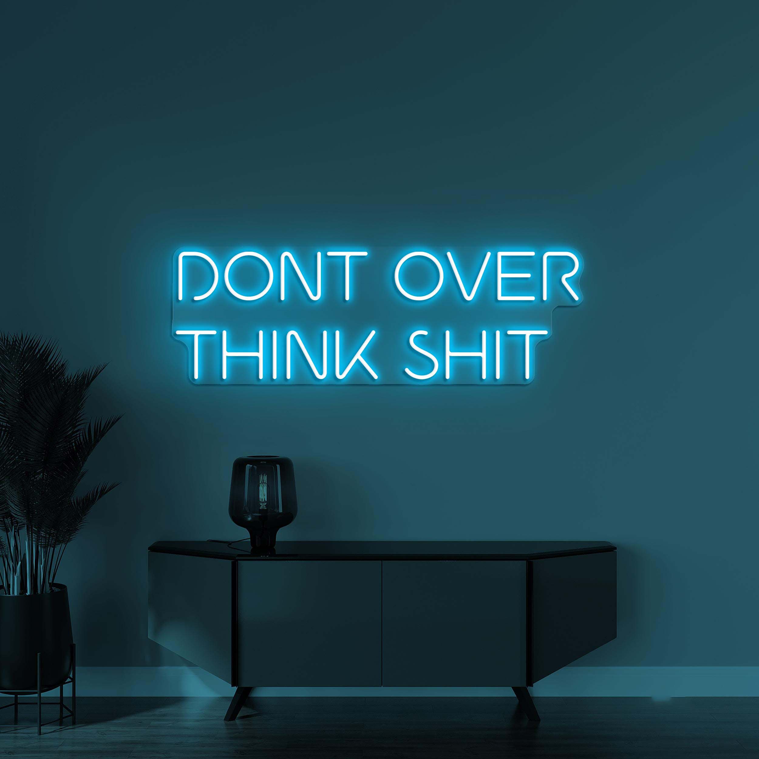 Don't Overthink Shit Neon Sign, Don't Overthink Shit LED Light, Motivational Wall Decor, Home Wall Art, Studio Dorm Light, Bar & Shop Decor