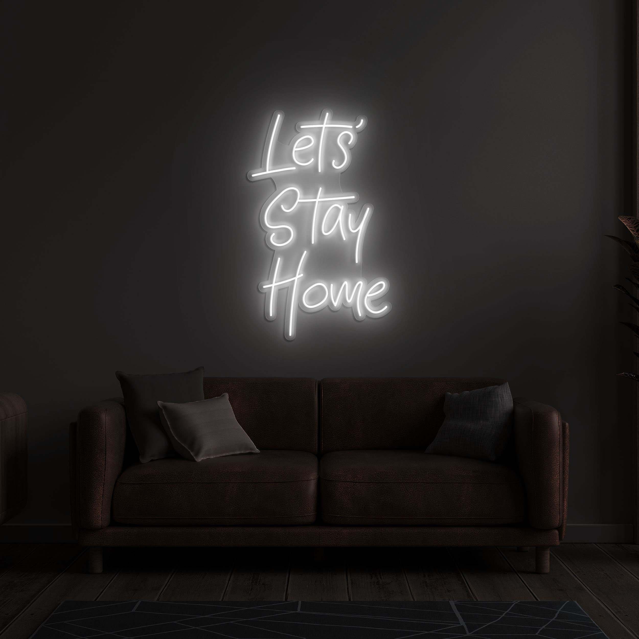 Let's Stay Home Neon Sign, Night Light, Decor for Home Bedroom, LED Neon Art, Personalized Neon Sign, Neon Bar Sign, Home Decor Neon Light