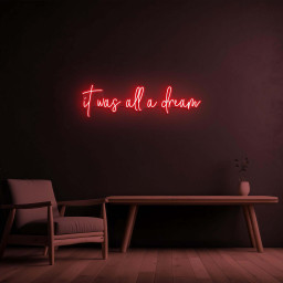 It was All a Dream Neon Sign, It was All a Dream LED Light, It was All a Dream Wall Art, Bedroom, Home Decor, Engagement & Wedding Backdrop