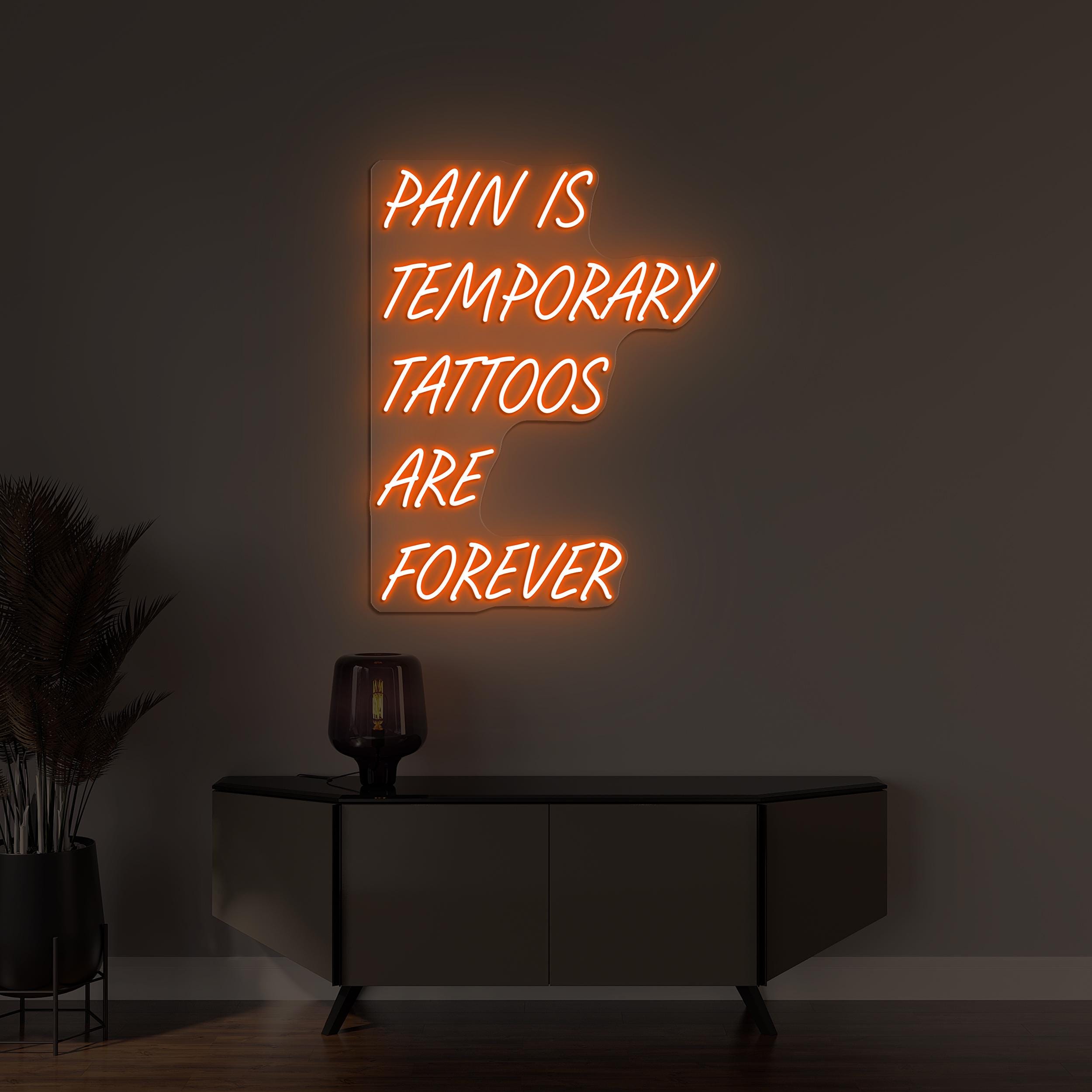 Tattoos Are Forever Neon Sign, Pain Is Temporary LED Light, Tattoo Wall Decor, Tattoo Quote Neon Sign, Tattoo Shop Decor, Tattoo Lover Gift