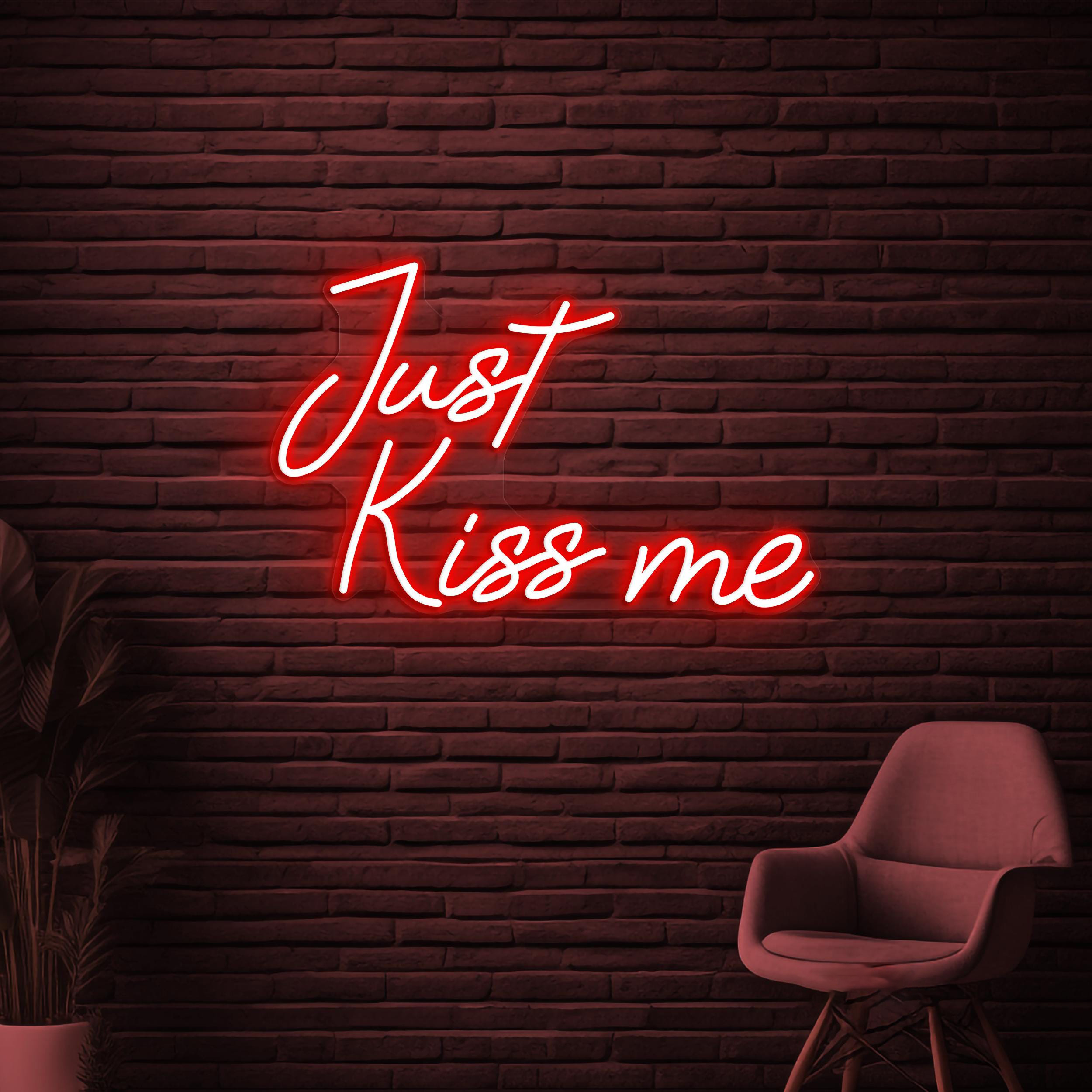 Just Kiss Me Neon Sign, Just Kiss Me Led Light, Kiss Me Wall Decor, Personalized Kiss Sign, Romantic Wall Decor, Couple Room Wall Light