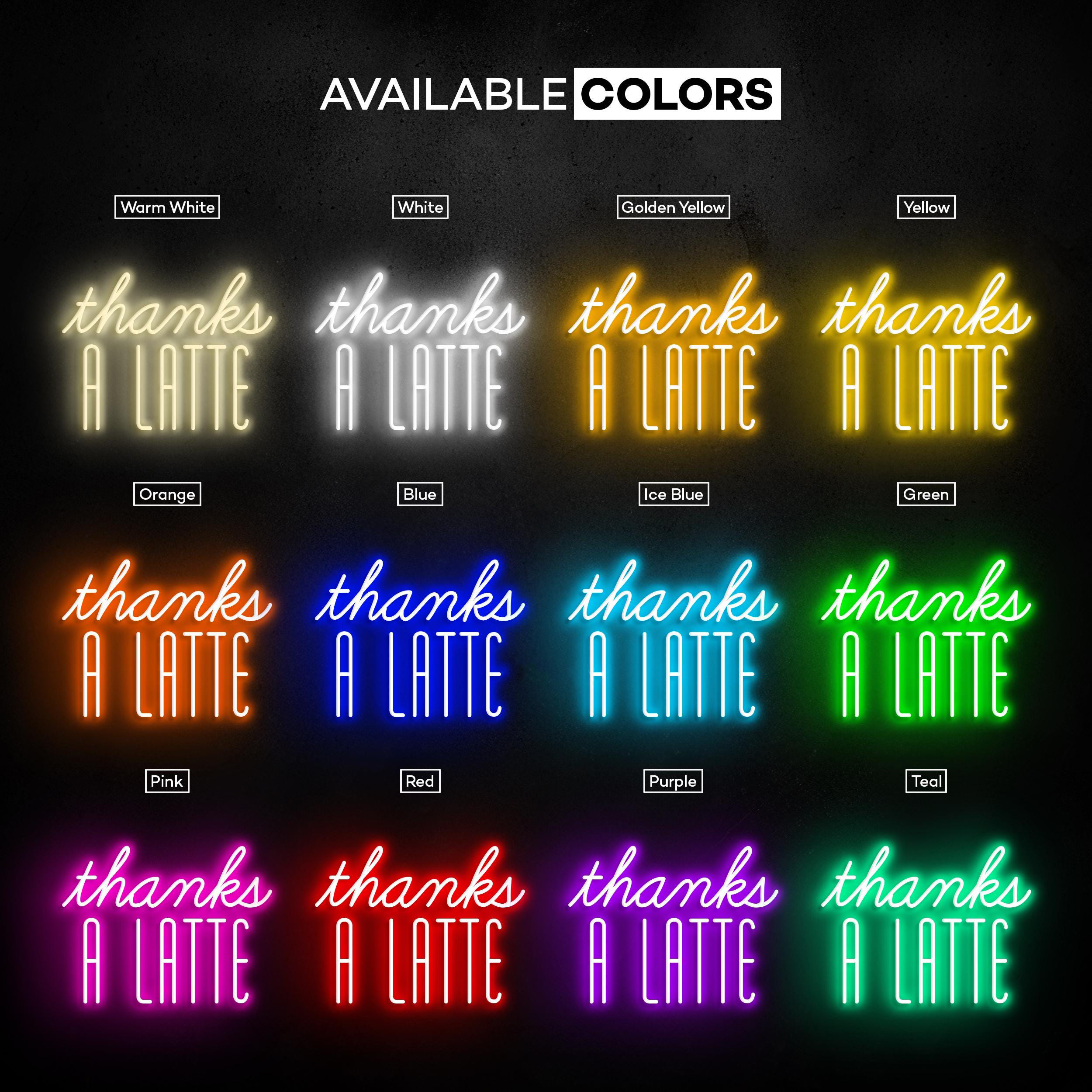 Thanks a Latte Neon Sign, Thanks a Latte LED Light, Coffee Shop Wall Art, Custom Neon Sign, Food Shop Neon Light, Restaurant Wall Decor