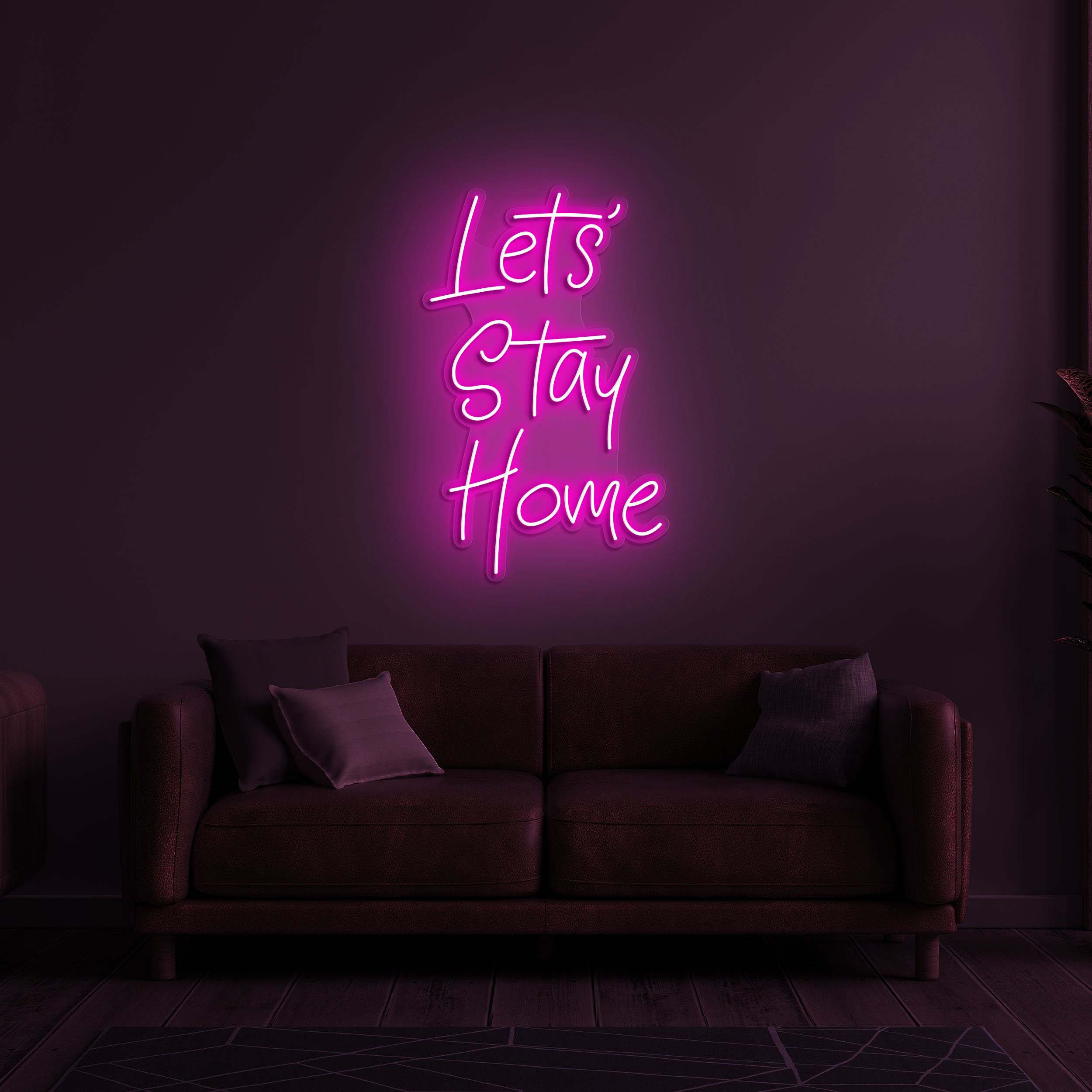 Let's Stay Home Neon Sign, Night Light, Decor for Home Bedroom, LED Neon Art, Personalized Neon Sign, Neon Bar Sign, Home Decor Neon Light