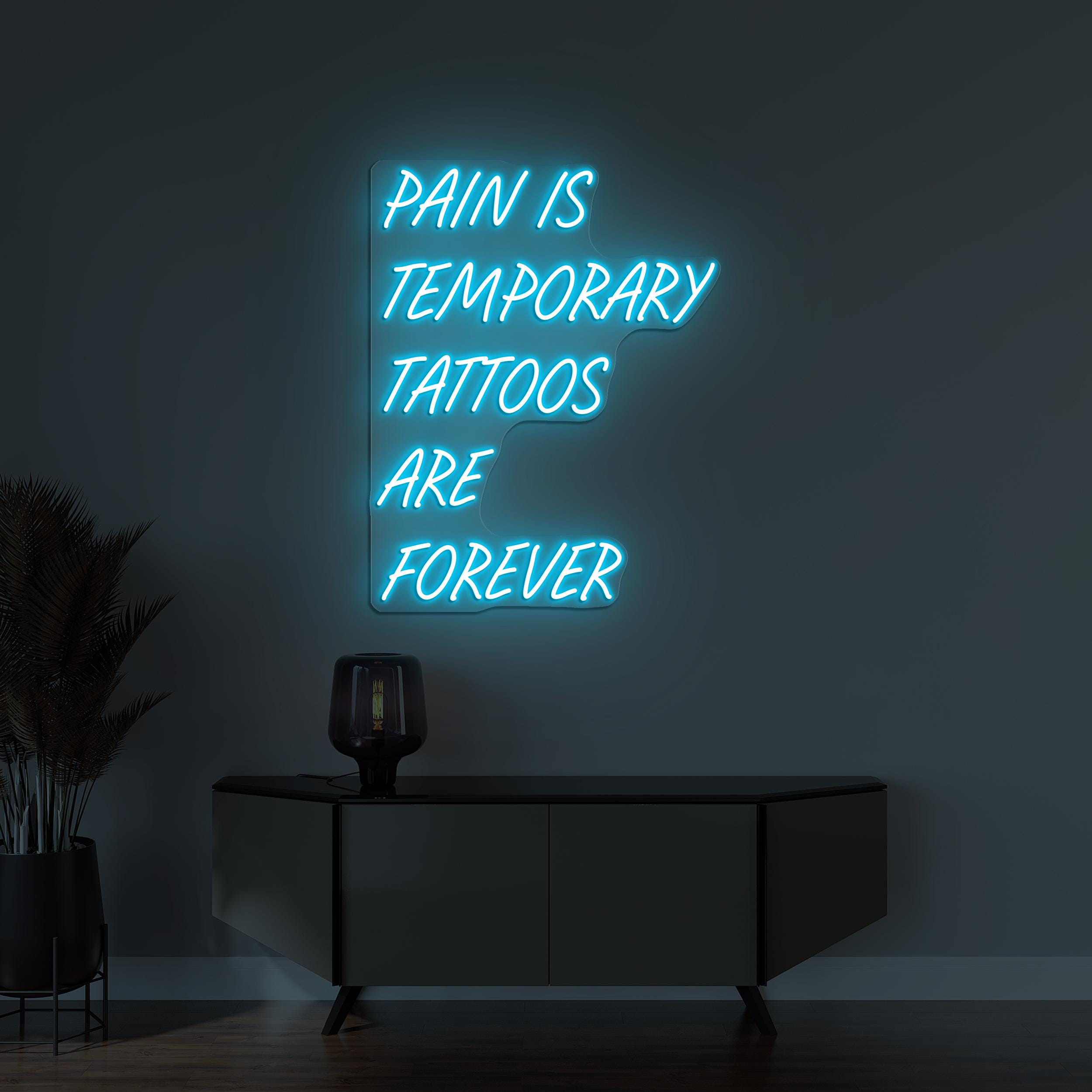 Tattoos Are Forever Neon Sign, Pain Is Temporary LED Light, Tattoo Wall Decor, Tattoo Quote Neon Sign, Tattoo Shop Decor, Tattoo Lover Gift