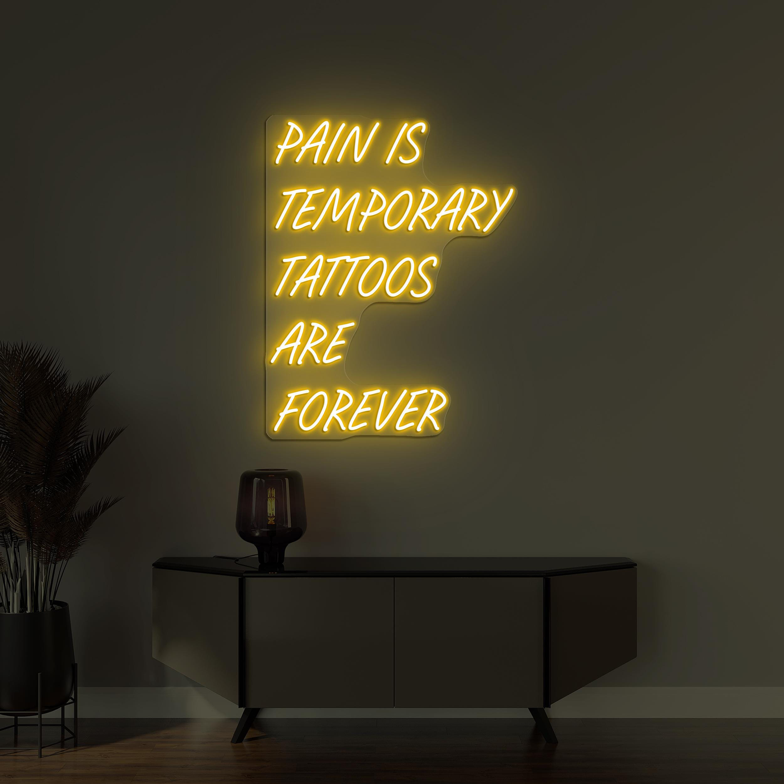 Tattoos Are Forever Neon Sign, Pain Is Temporary LED Light, Tattoo Wall Decor, Tattoo Quote Neon Sign, Tattoo Shop Decor, Tattoo Lover Gift