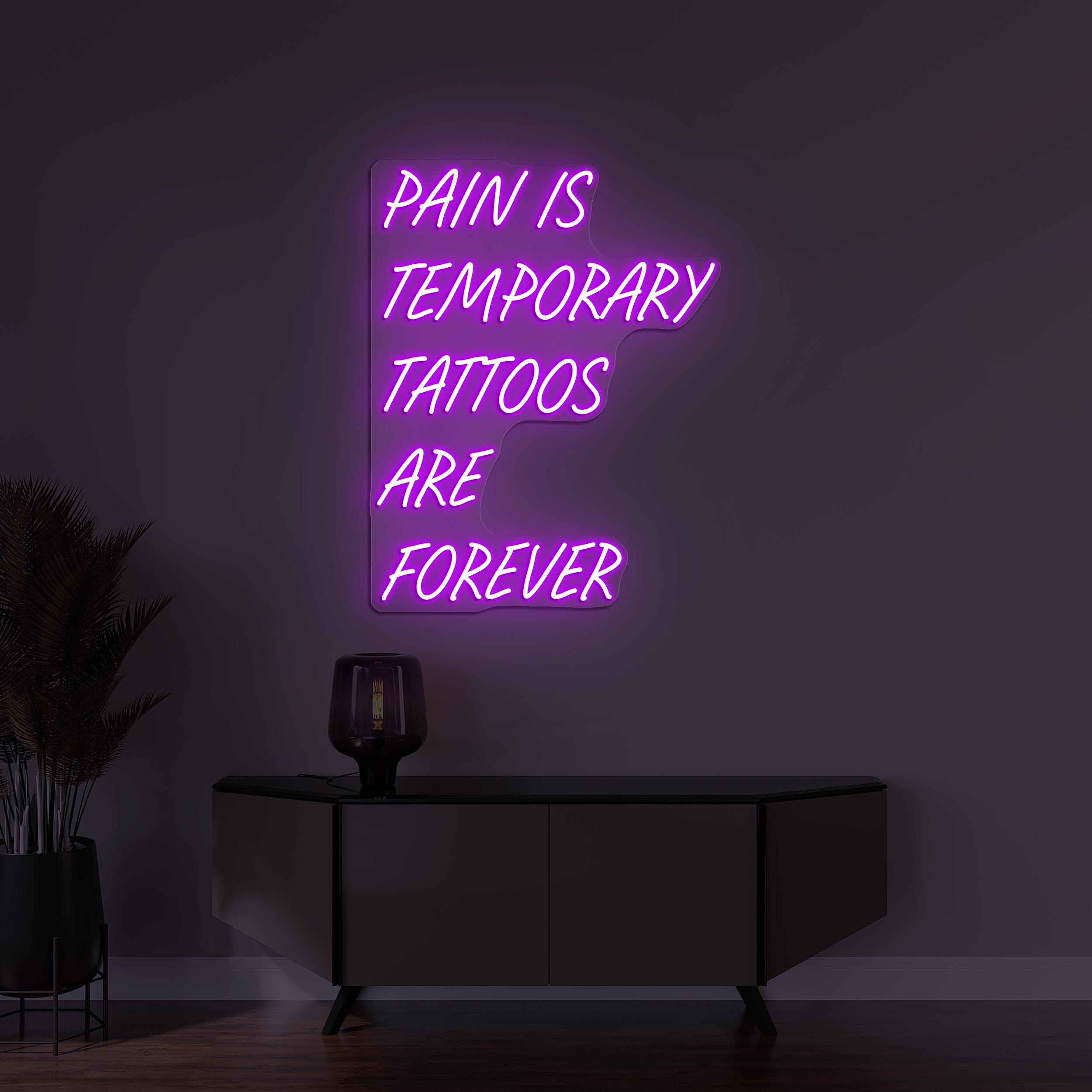 Tattoos Are Forever Neon Sign, Pain Is Temporary LED Light, Tattoo Wall Decor, Tattoo Quote Neon Sign, Tattoo Shop Decor, Tattoo Lover Gift