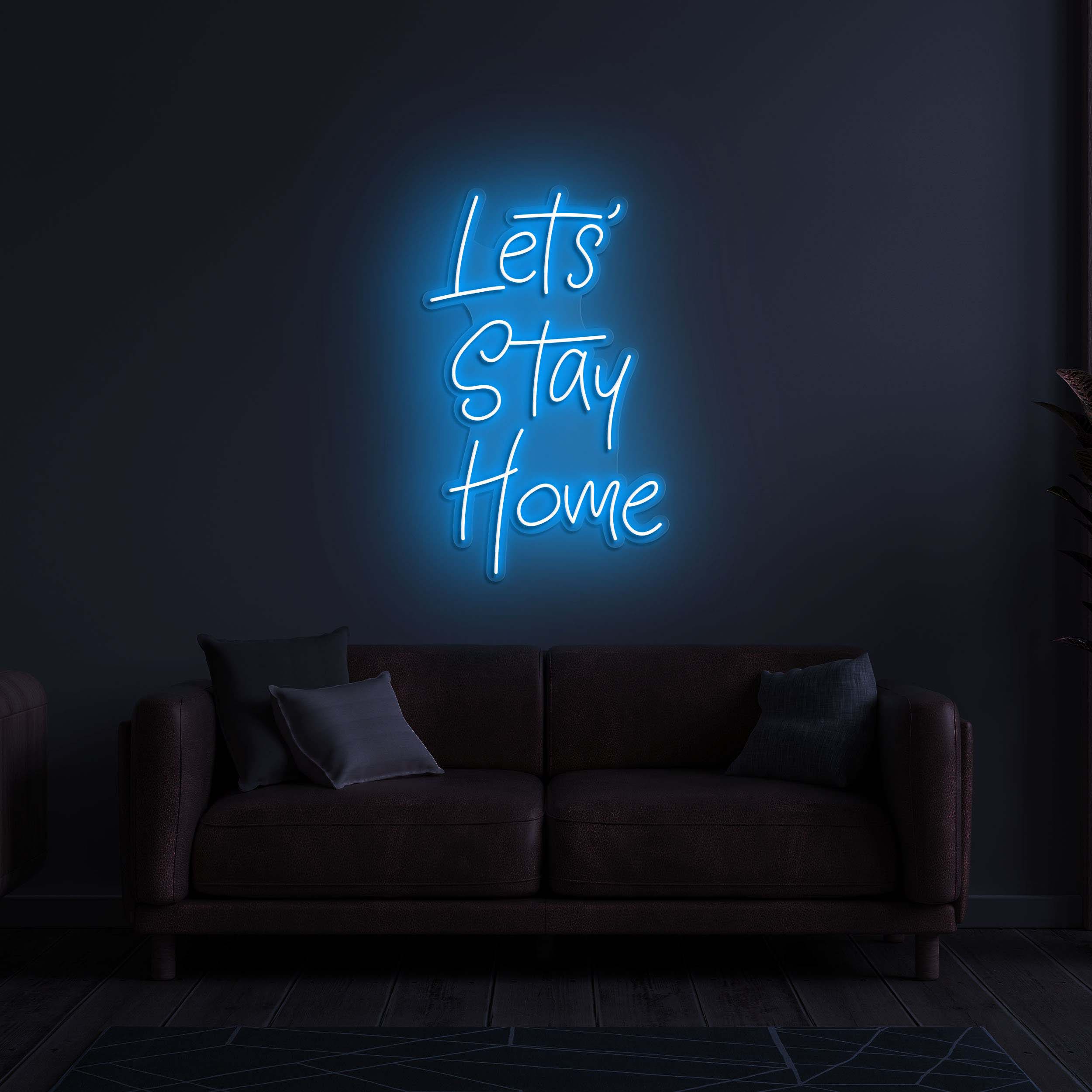 Let's Stay Home Neon Sign, Night Light, Decor for Home Bedroom, LED Neon Art, Personalized Neon Sign, Neon Bar Sign, Home Decor Neon Light
