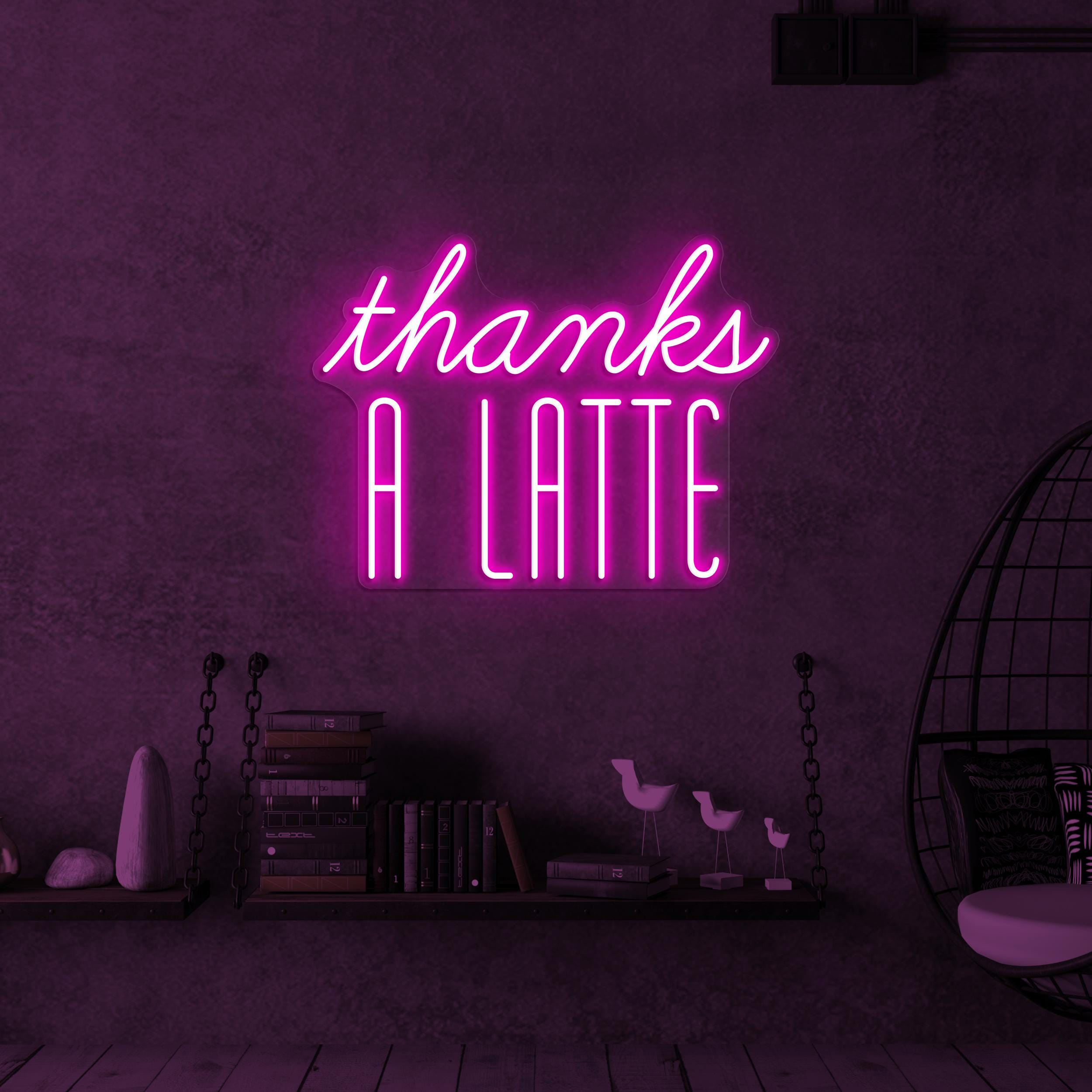 Thanks a Latte Neon Sign, Thanks a Latte LED Light, Coffee Shop Wall Art, Custom Neon Sign, Food Shop Neon Light, Restaurant Wall Decor