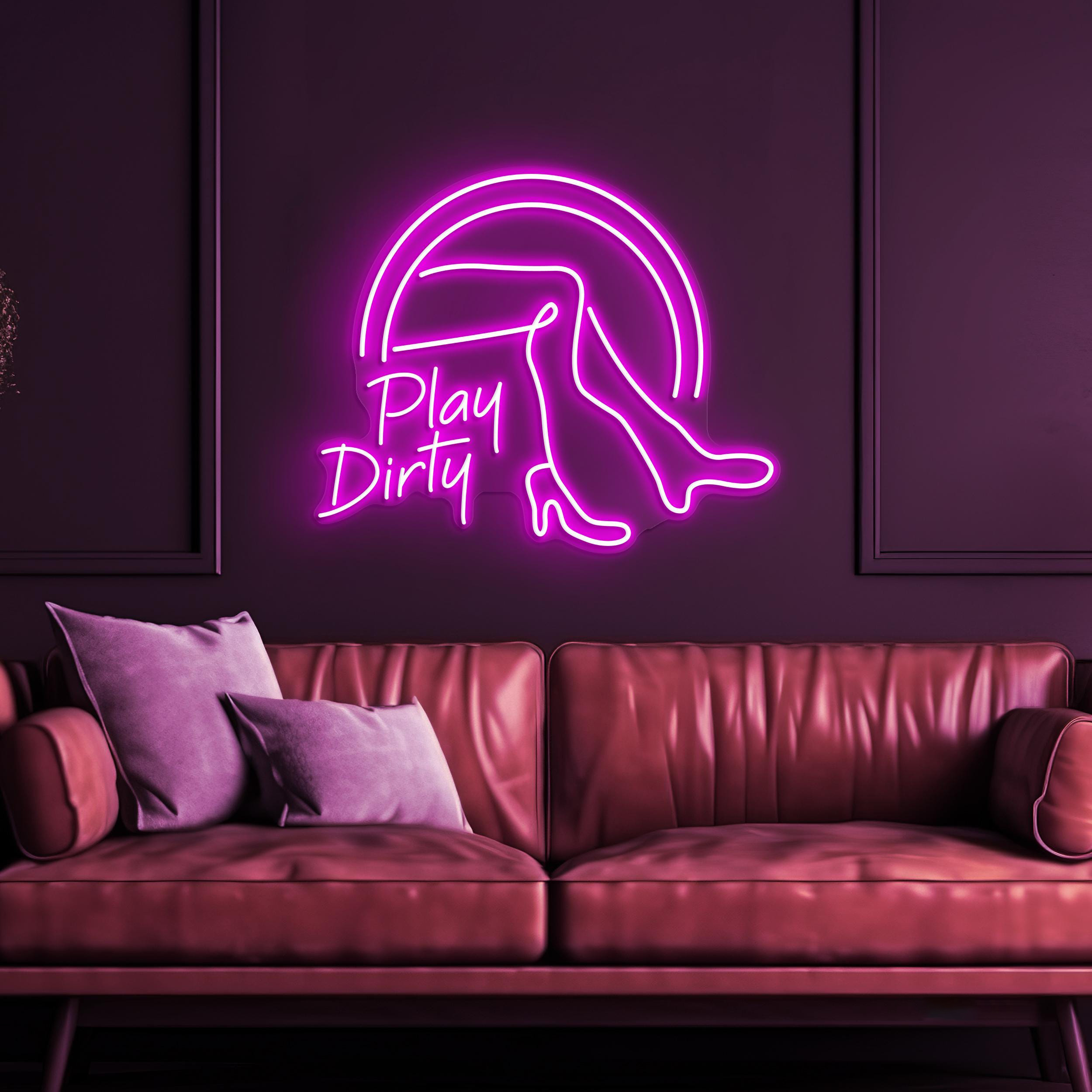Play Dirty Neon Sign, Play Dirty LED Light, Bar Wall Decor, Party Wall Art, Legs Girl Neon Light, Mancave Neon Decor, Led Bar and Pub decor